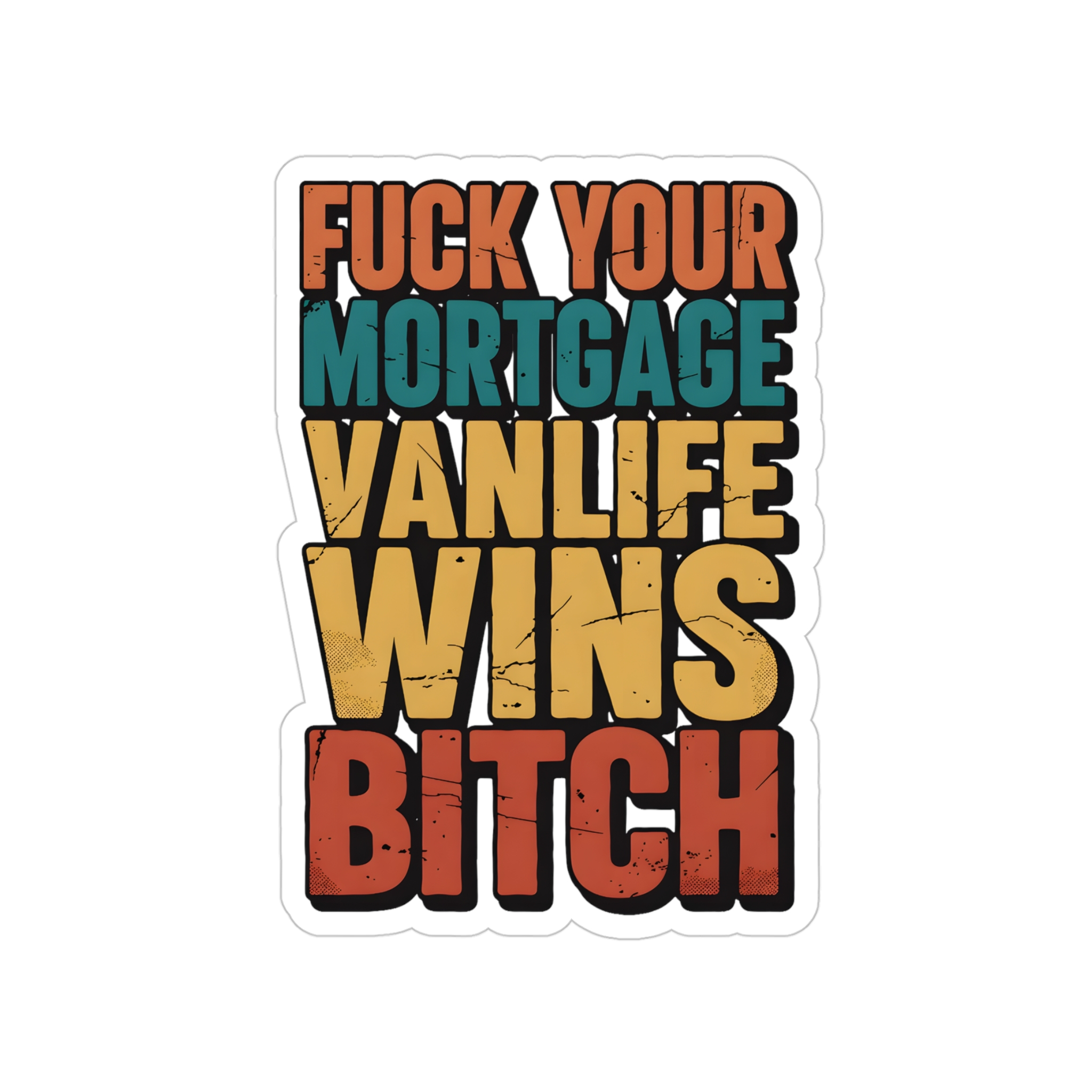 Transparent Outdoor Stickers – "Fuck Your Mortgage" Design F**K-Line