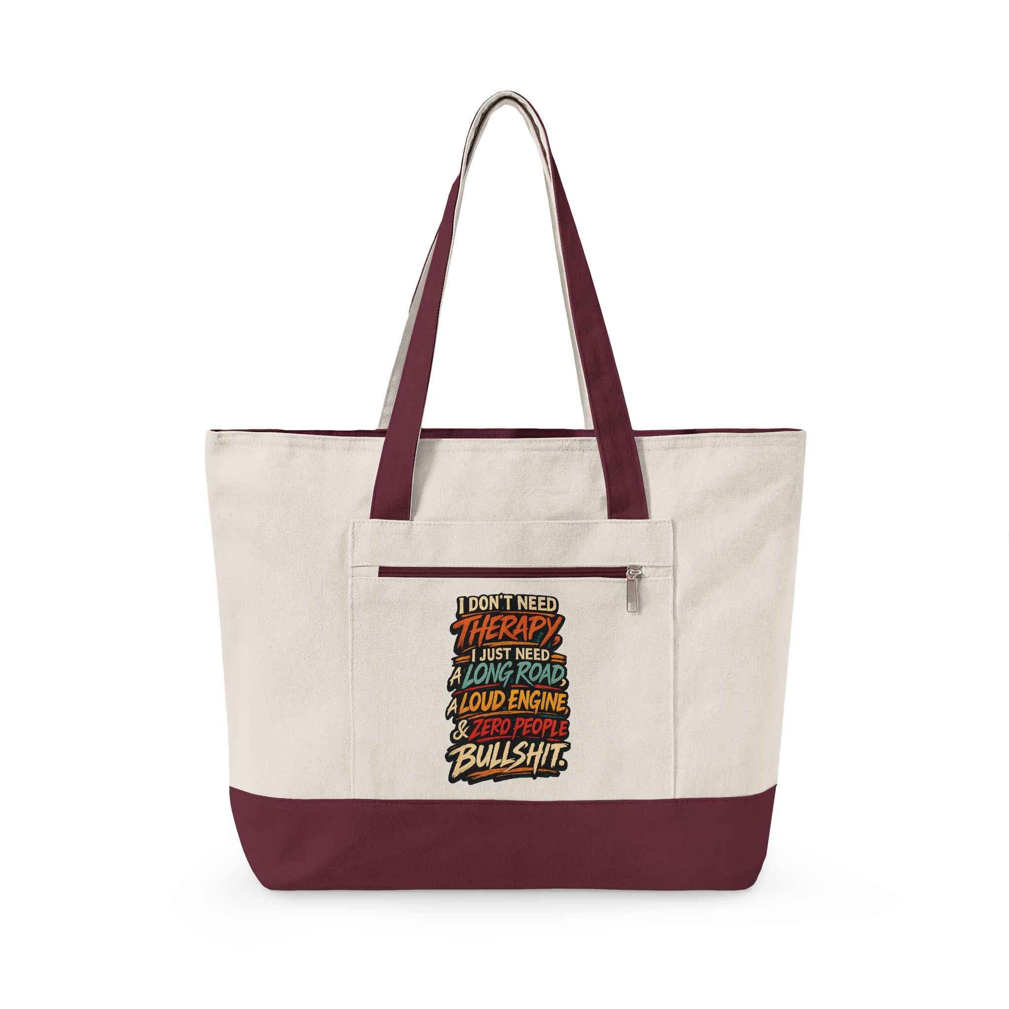506034214781663554_2048.jpeg Zippered Canvas Tote — "I Dont Need Therapy" (Design F**K-Line)