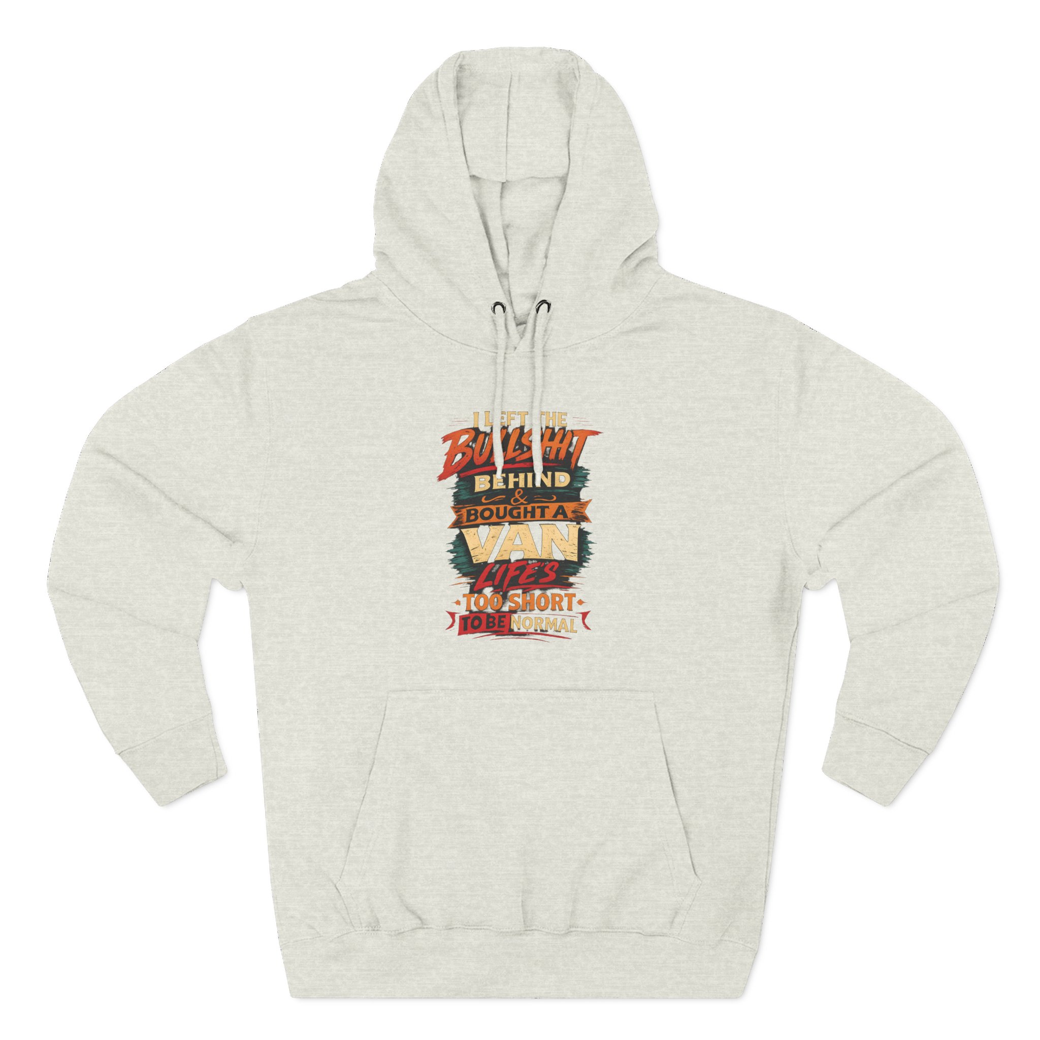 Three-Panel Fleece Hoodie - "I Left The Bullshit" Design F**K-Line