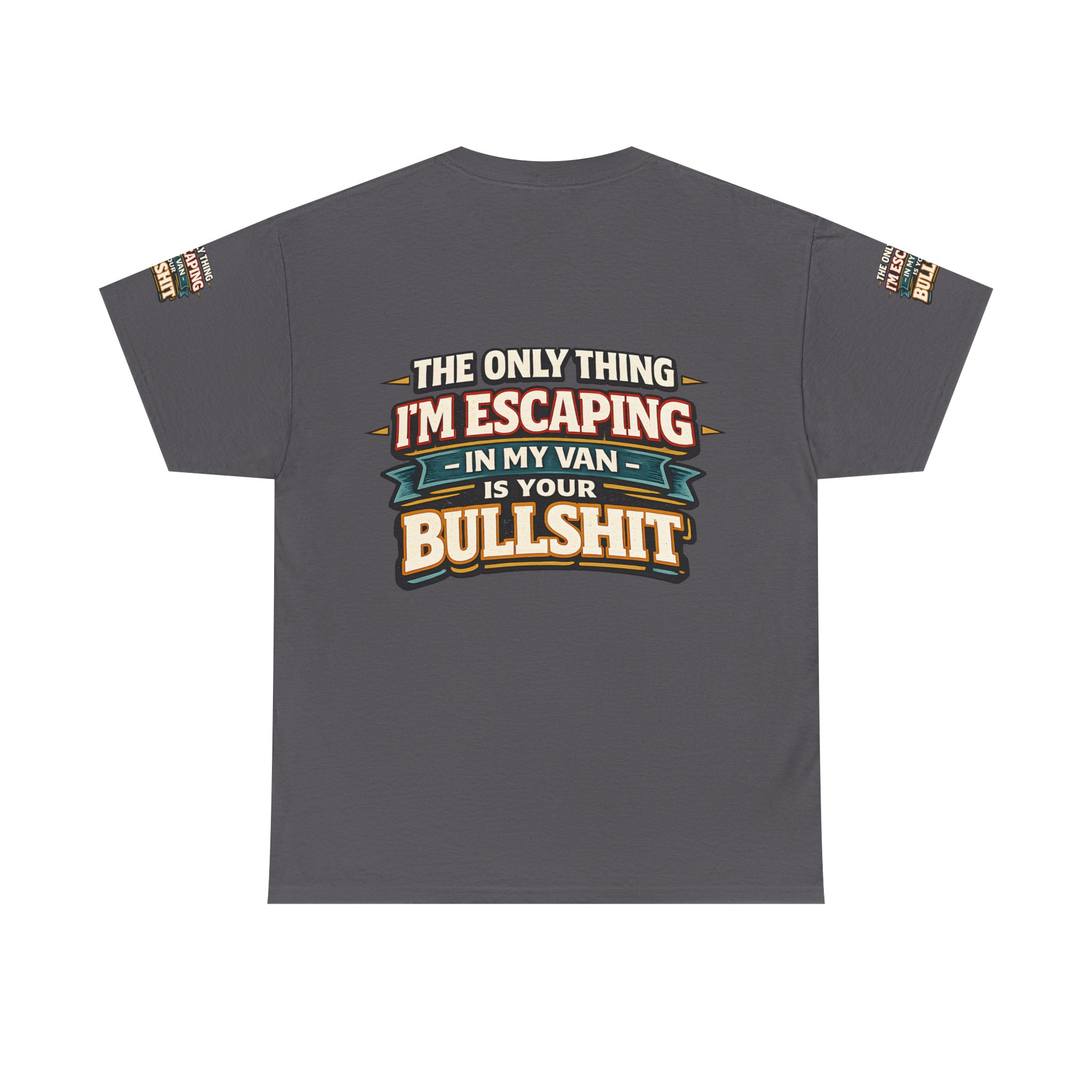 Unisex Heavy Cotton Tee — "The Only Thing I´m Escaping" Design F**K-Line