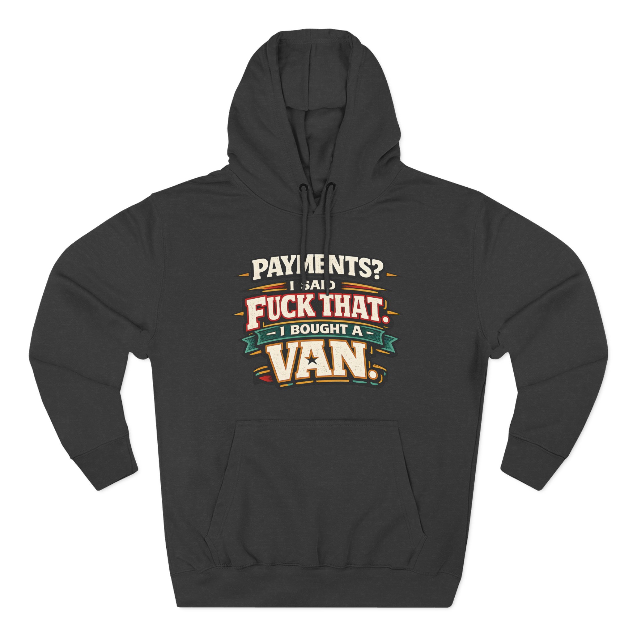 5134214168831560024_2048.jpeg Three-Panel Fleece Hoodie - "Payments?I Said" Design F**K-Line