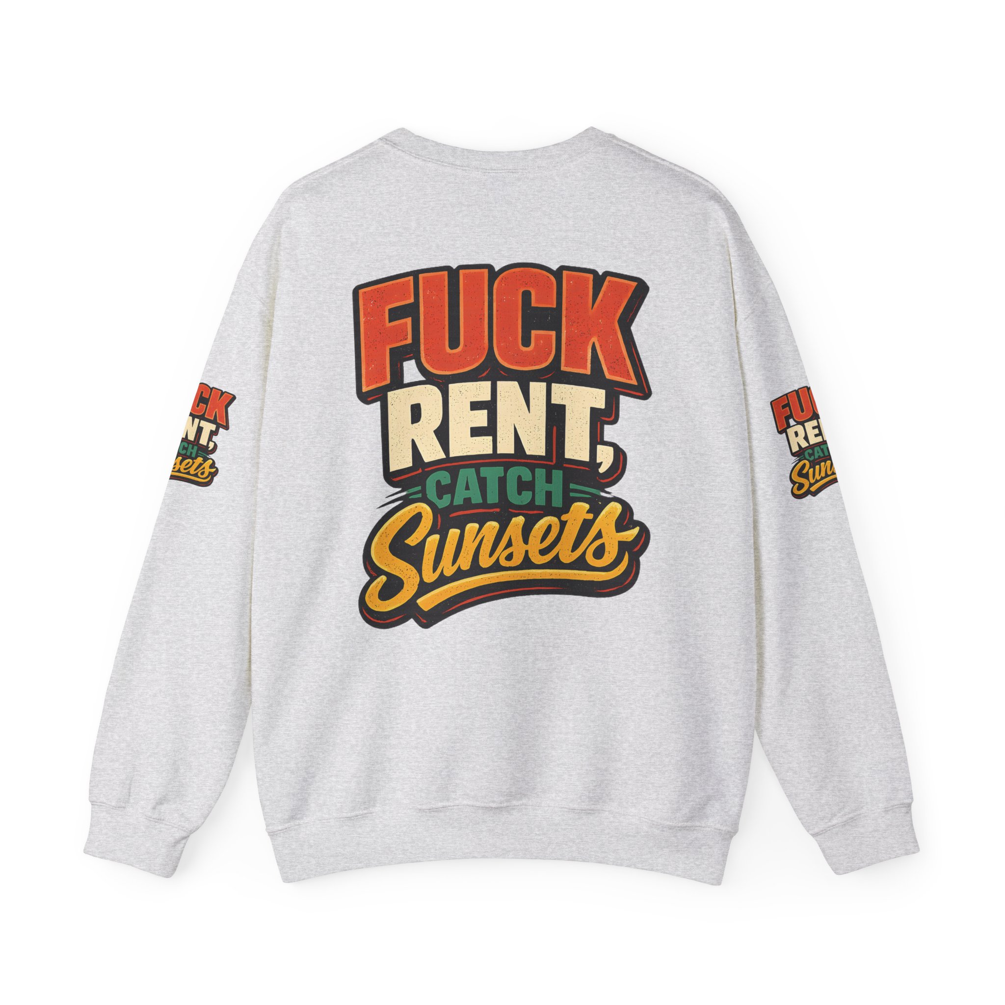 5145372151703550750_2048.jpeg Unisex Heavy Blend™ Crewneck Sweatshirt — "Fuck Rent Catch Sunsets" Design F**K-Line