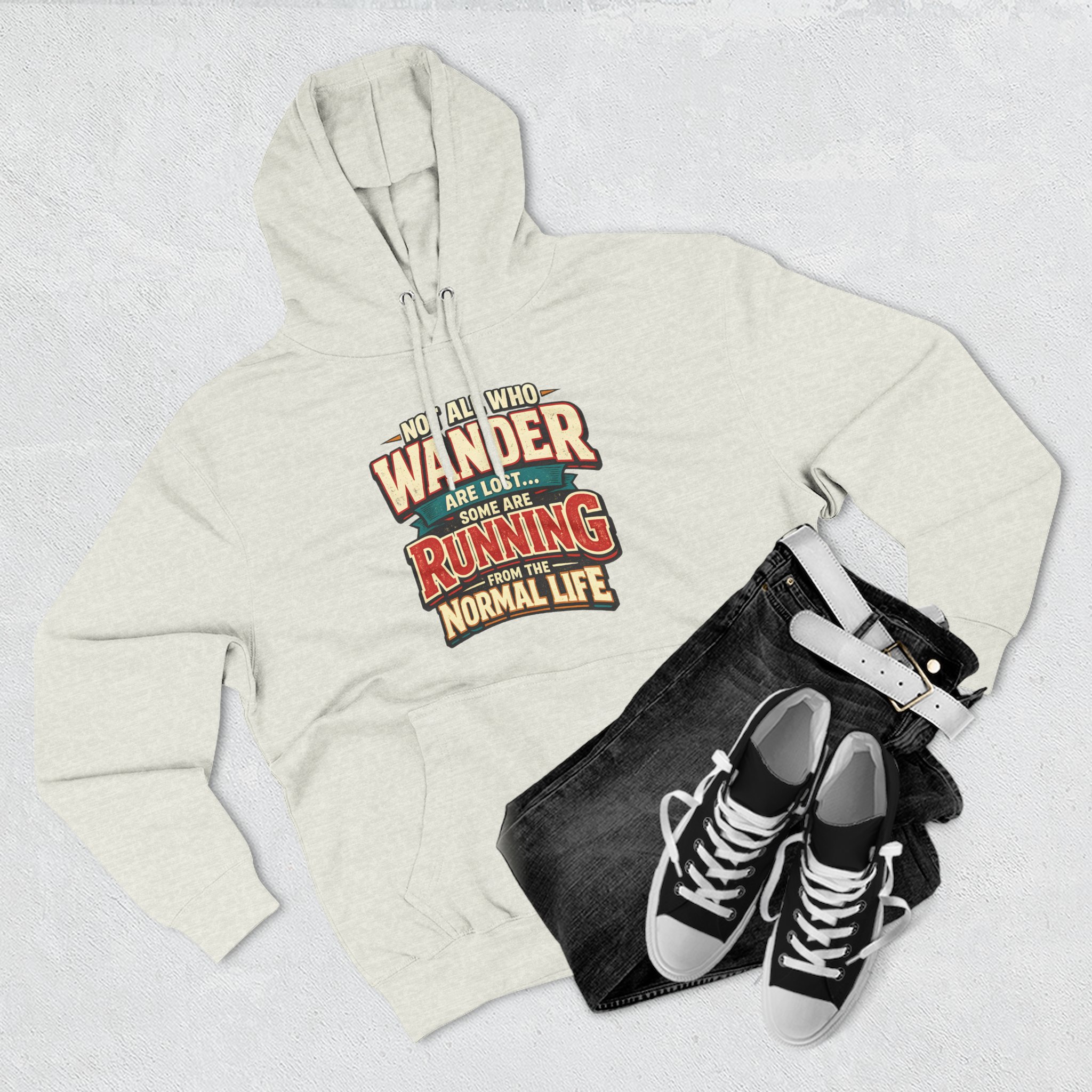 Three-Panel Fleece Hoodie - "Not All Who Wander Are Lost" Design F**K-Line