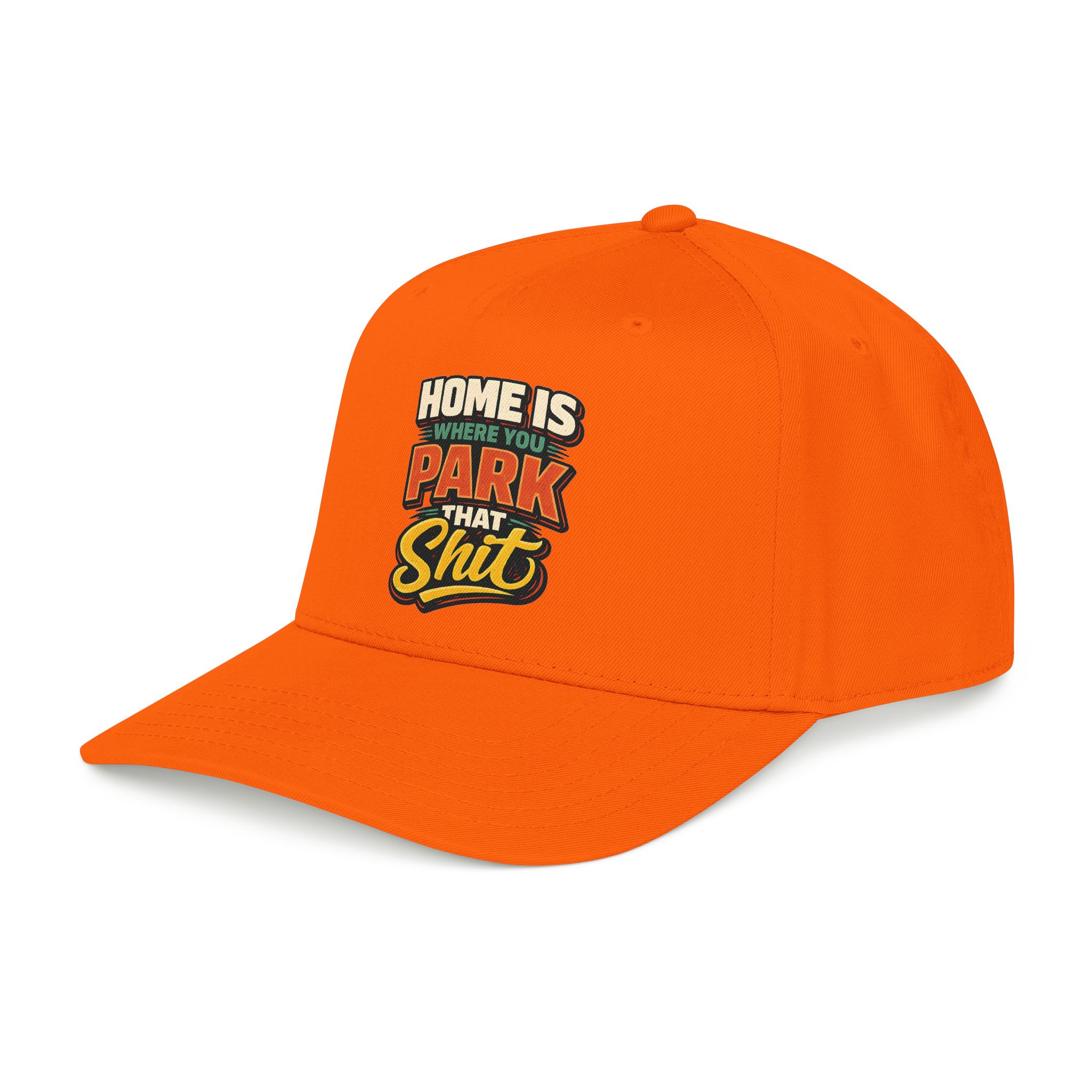 Baseball Cap - "Home Is Where You Park That Shit" Design F**K-Line