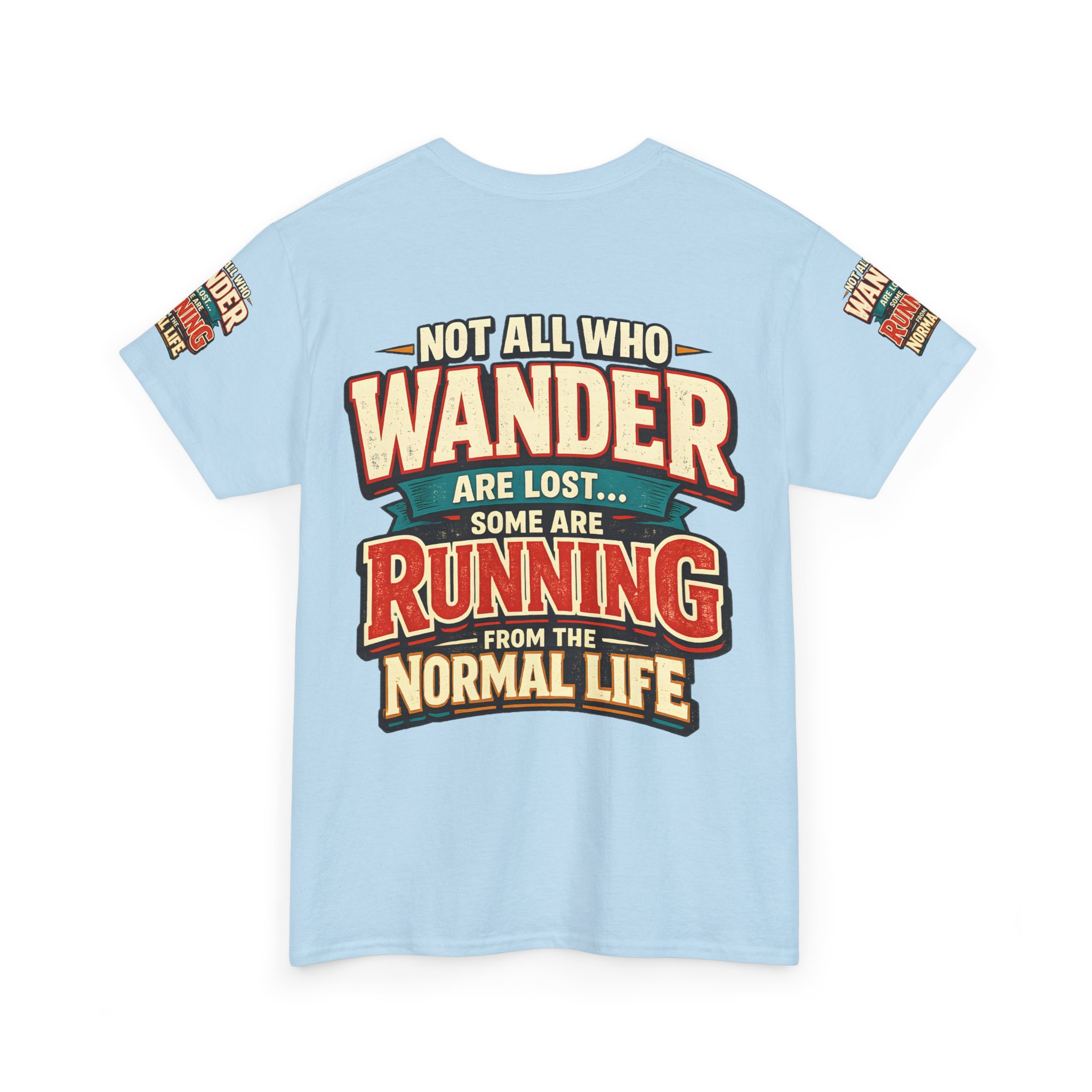 521257558857797912_2048.jpeg Unisex Heavy Cotton Tee — "Not All Who Wander Are Lost" Design F**K-Line