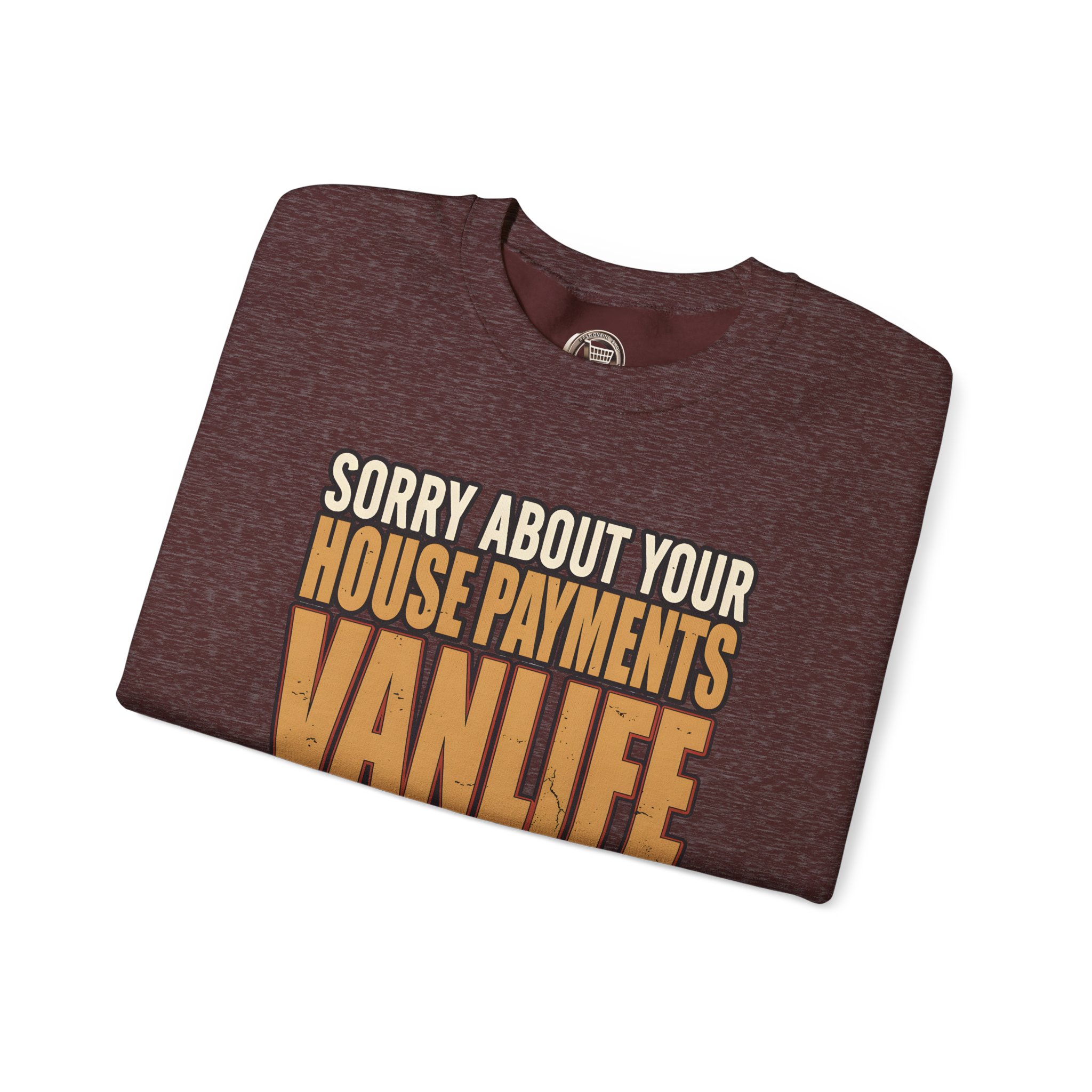 Unisex Heavy Blend™ Crewneck Sweatshirt — "Sorry About Your House Payments" Design F**K-Line
