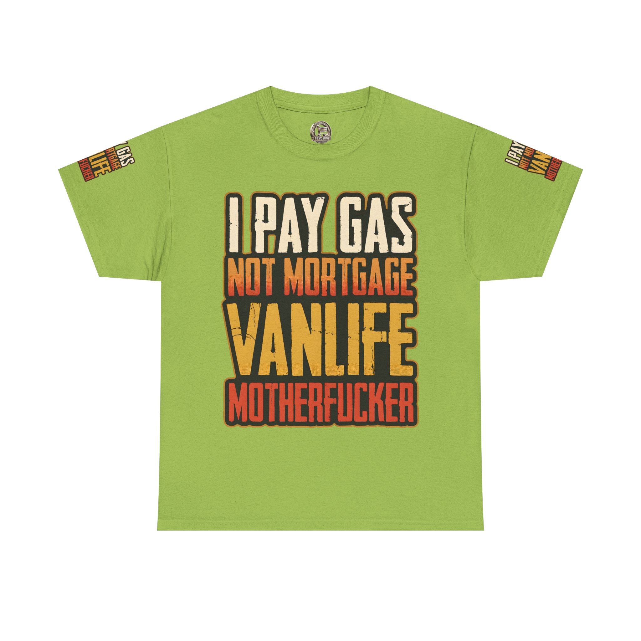 Unisex Heavy Cotton Tee — "I Pay Gas Not Mortgage" Design F**K-Line