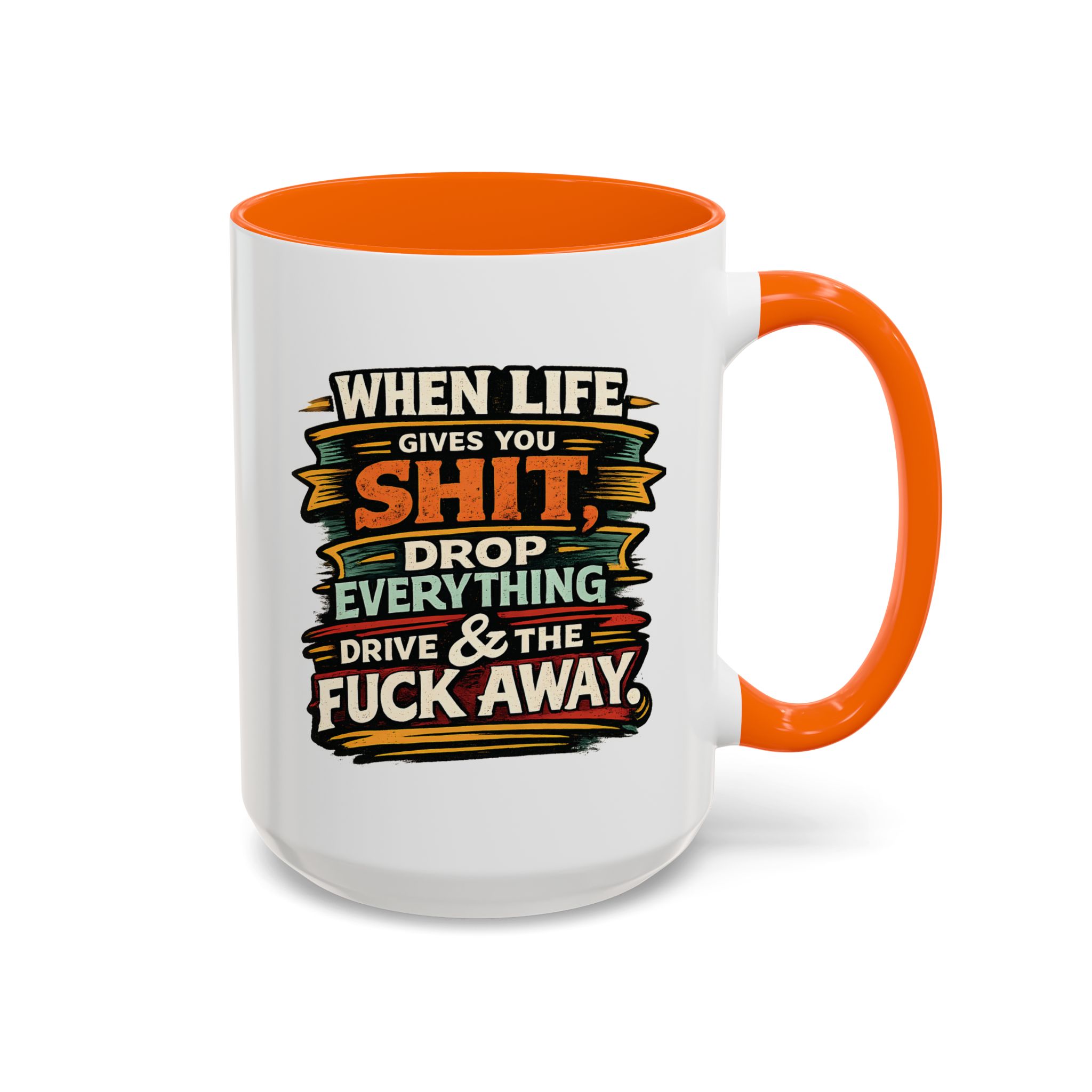 Accent Coffee Mug (11, 15oz) — "When Live Gives You Shit" Design F**K-Line