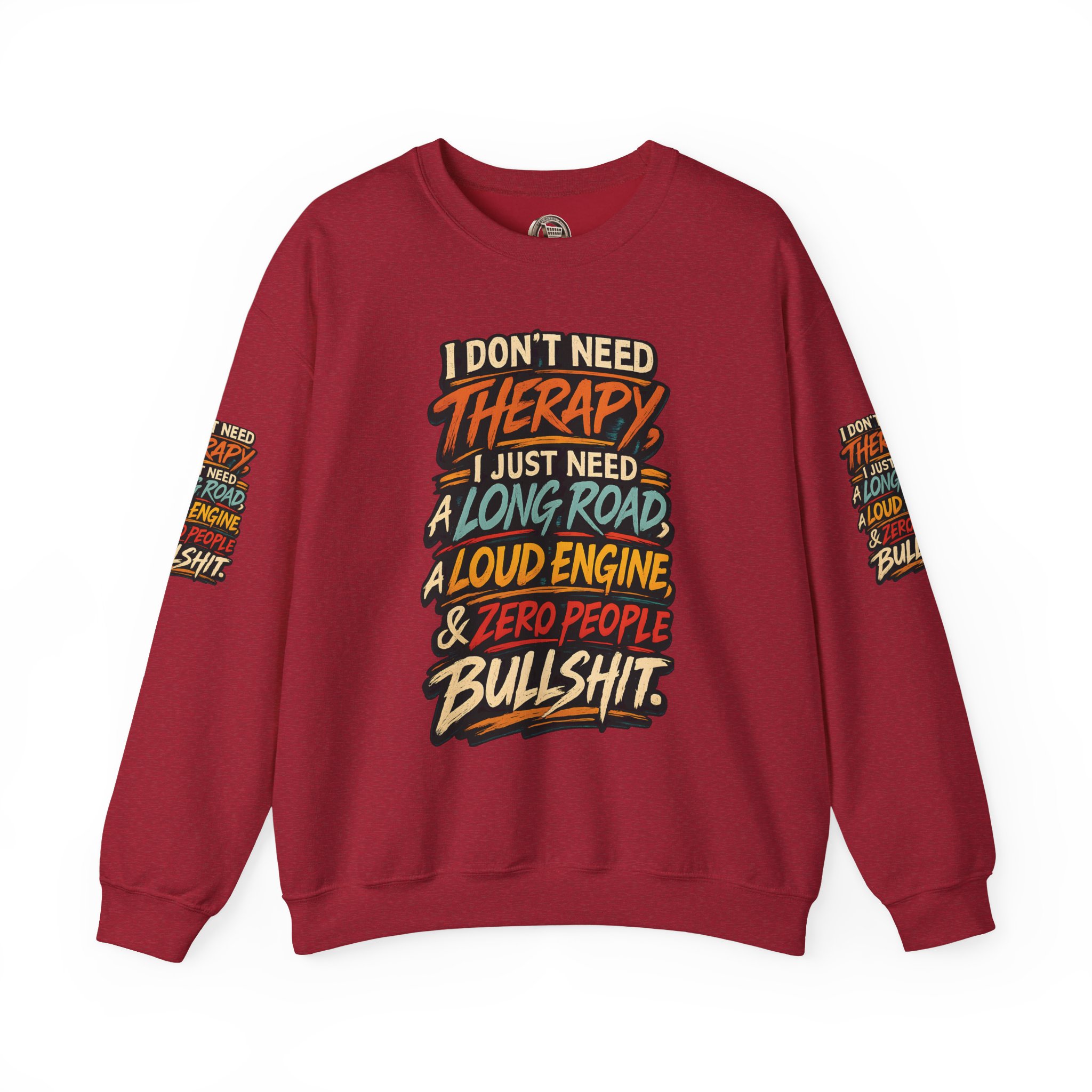 Unisex Heavy Blend™ Crewneck Sweatshirt — "I Dont Need Therapy" Design F**K-Line
