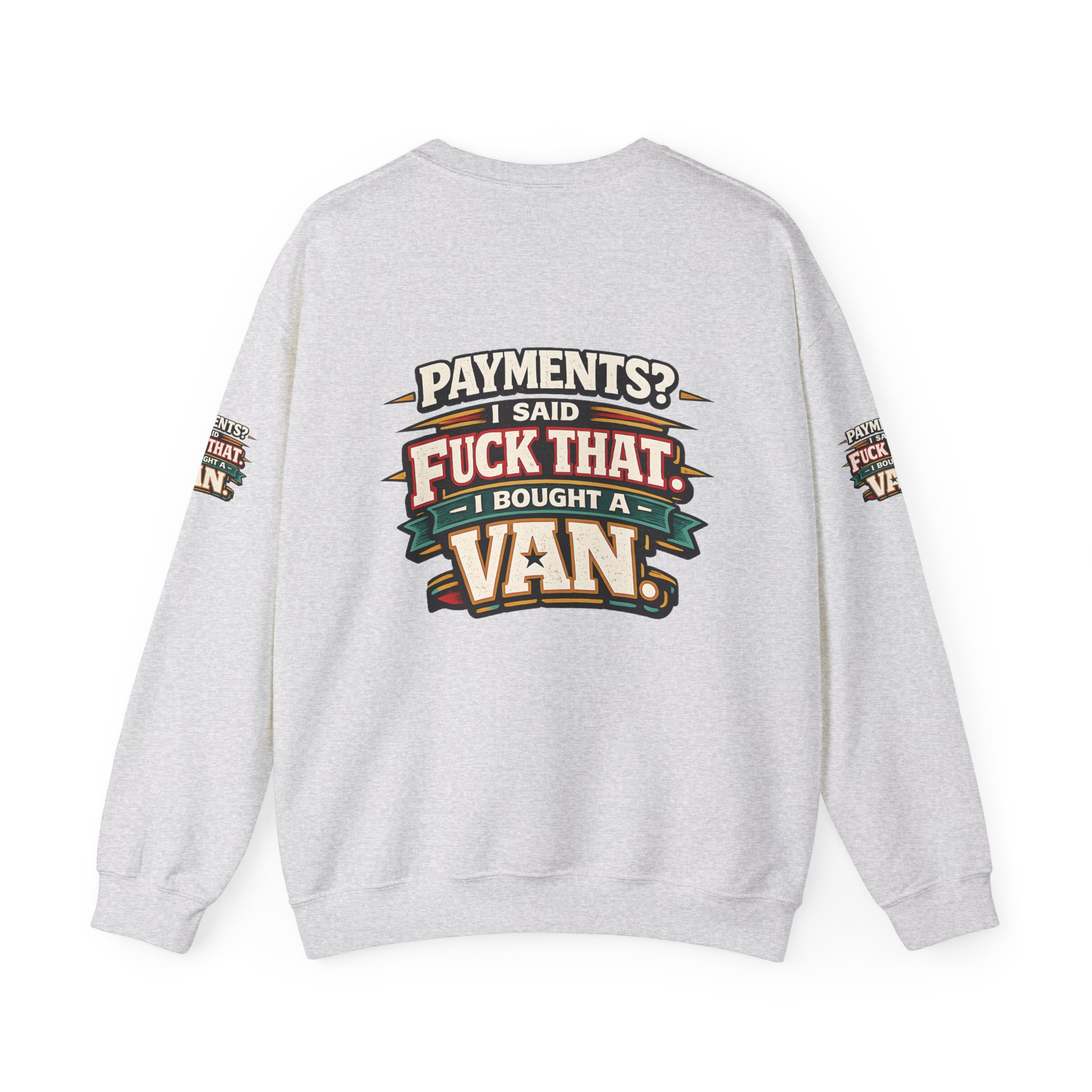 Unisex Heavy Blend™ Crewneck Sweatshirt — "Payments?I Said" Design F**K-Line