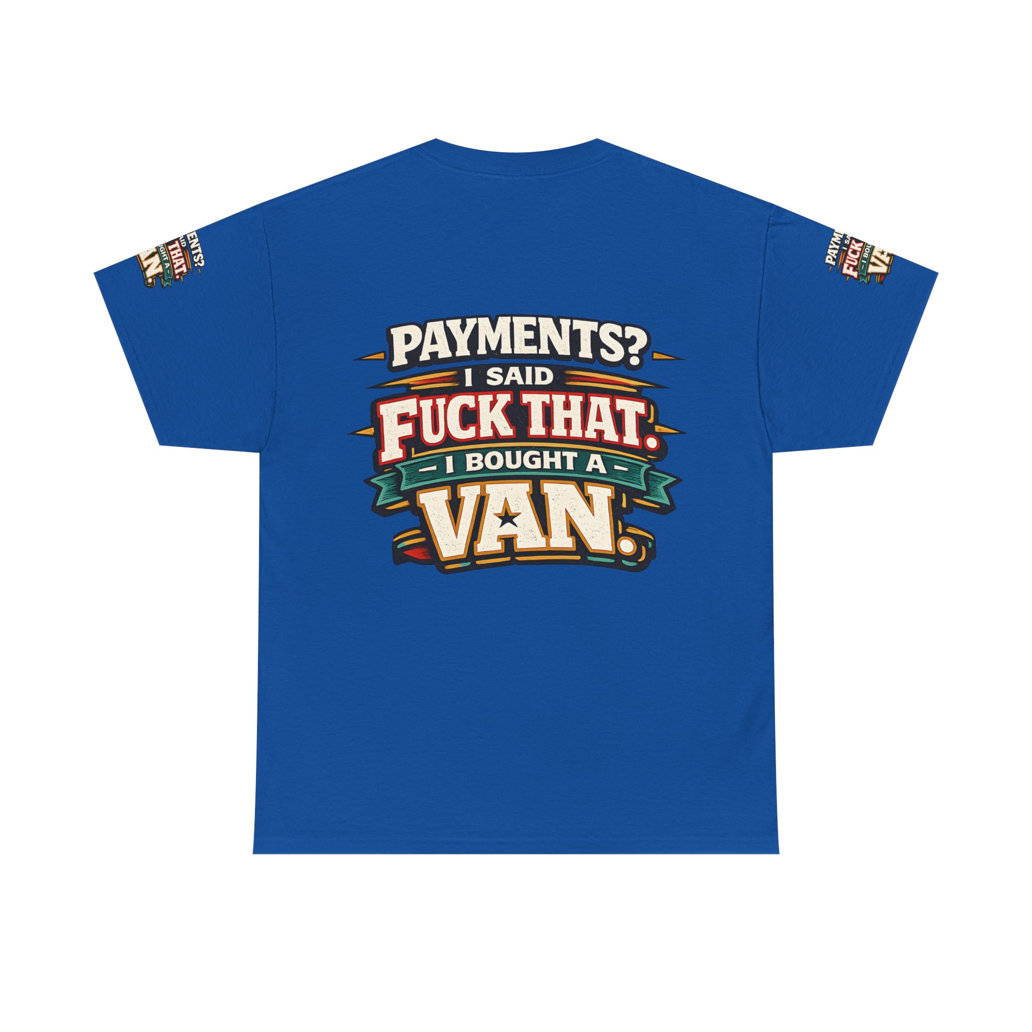 Unisex Heavy Cotton Tee — "Payments?I Said" Design F**K-Line