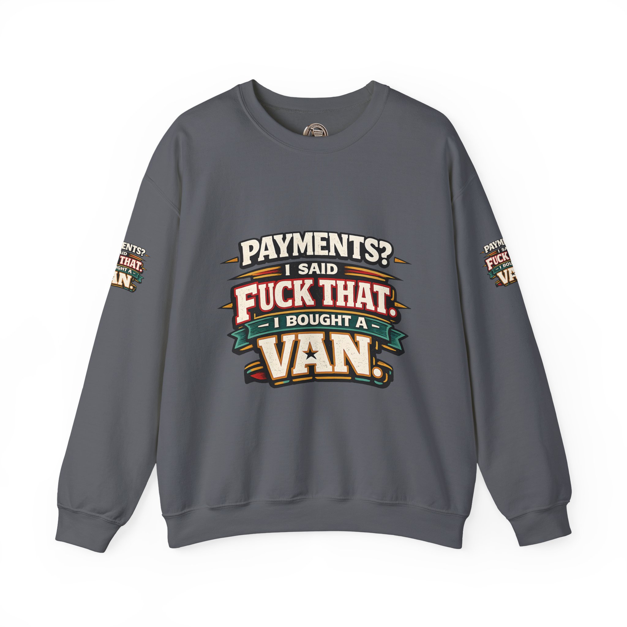 Unisex Heavy Blend™ Crewneck Sweatshirt — "Payments?I Said" Design F**K-Line