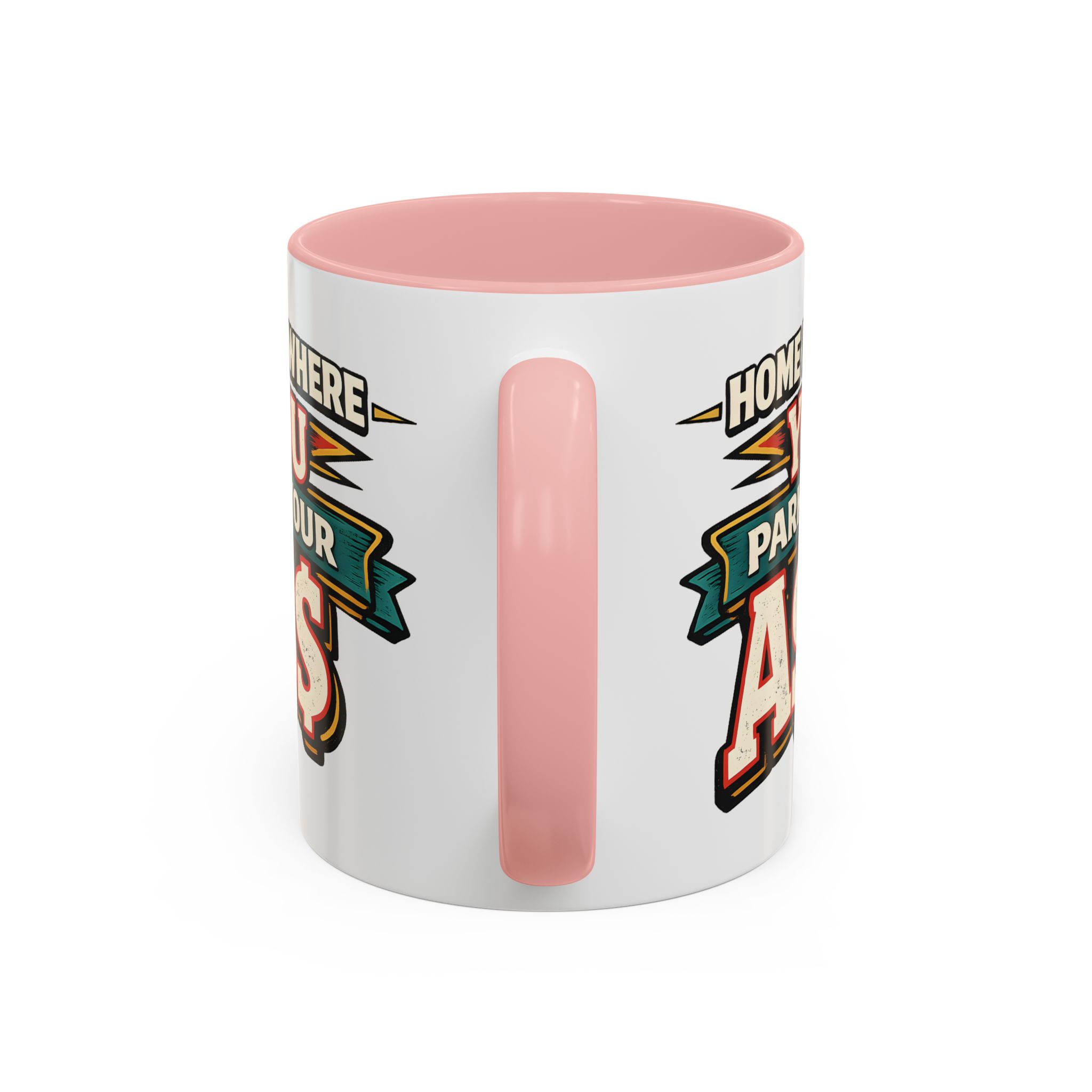 5340367787365900069_2048.jpeg Accent Coffee Mug (11, 15oz) — "Home Is Where You Park Your Ass" Design F**K-Line