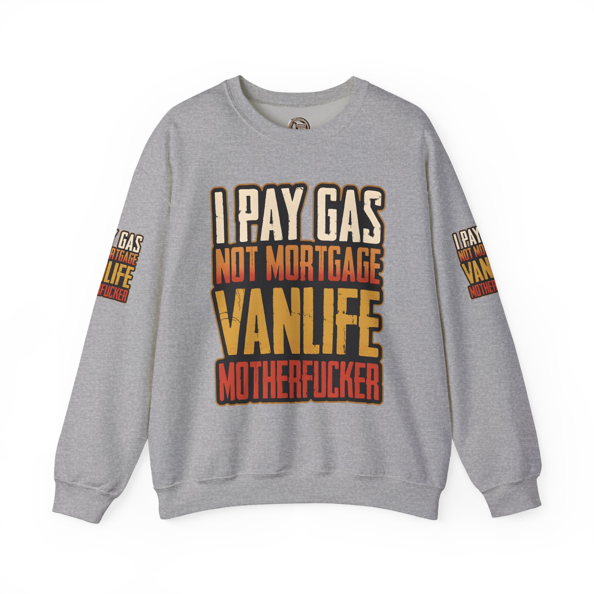 Unisex Heavy Blend™ Crewneck Sweatshirt — "I Pay Gas Not Mortgage" Design F**K-Line