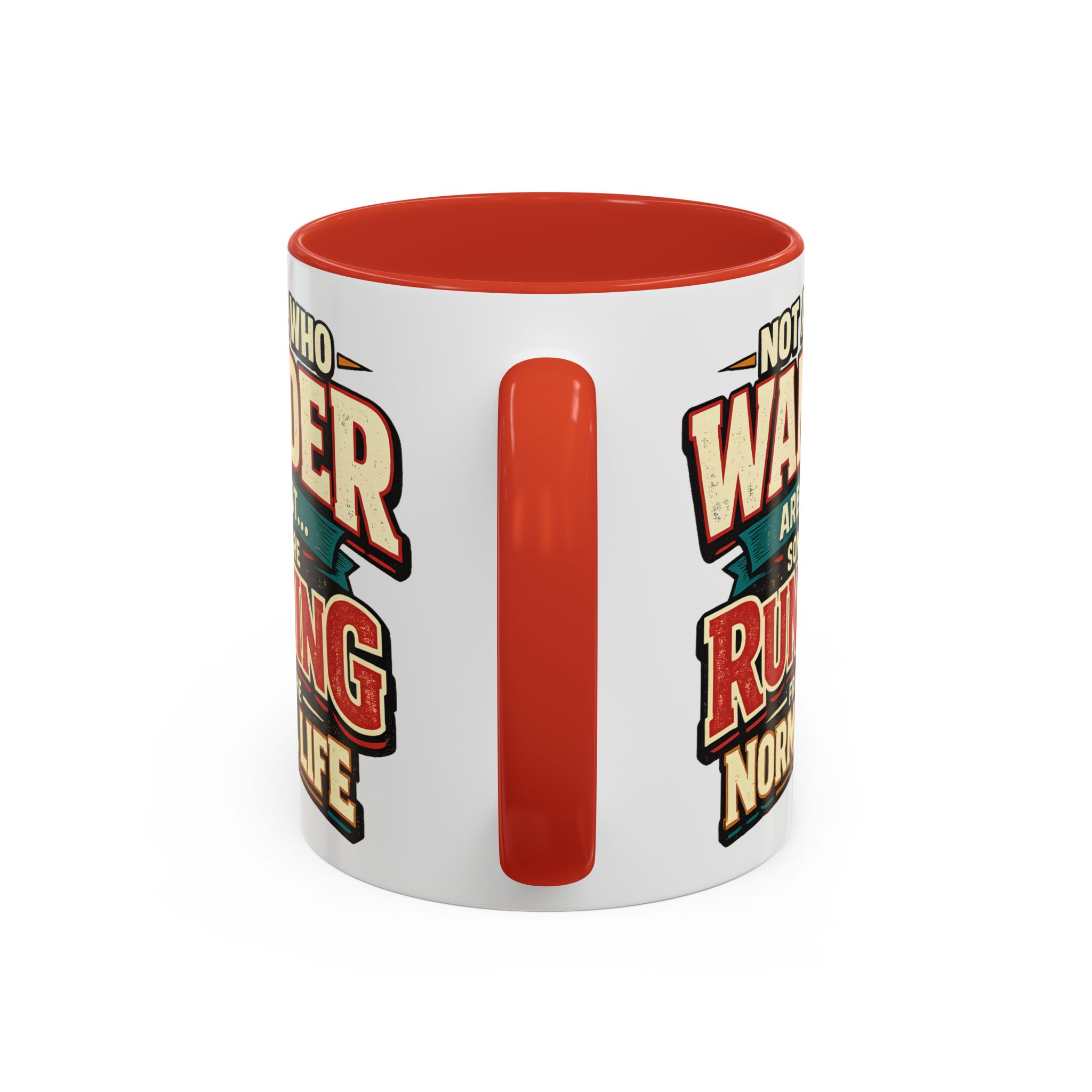 Accent Coffee Mug (11, 15oz) — "Not All Who Wander Are Lost" Design F**K-Line