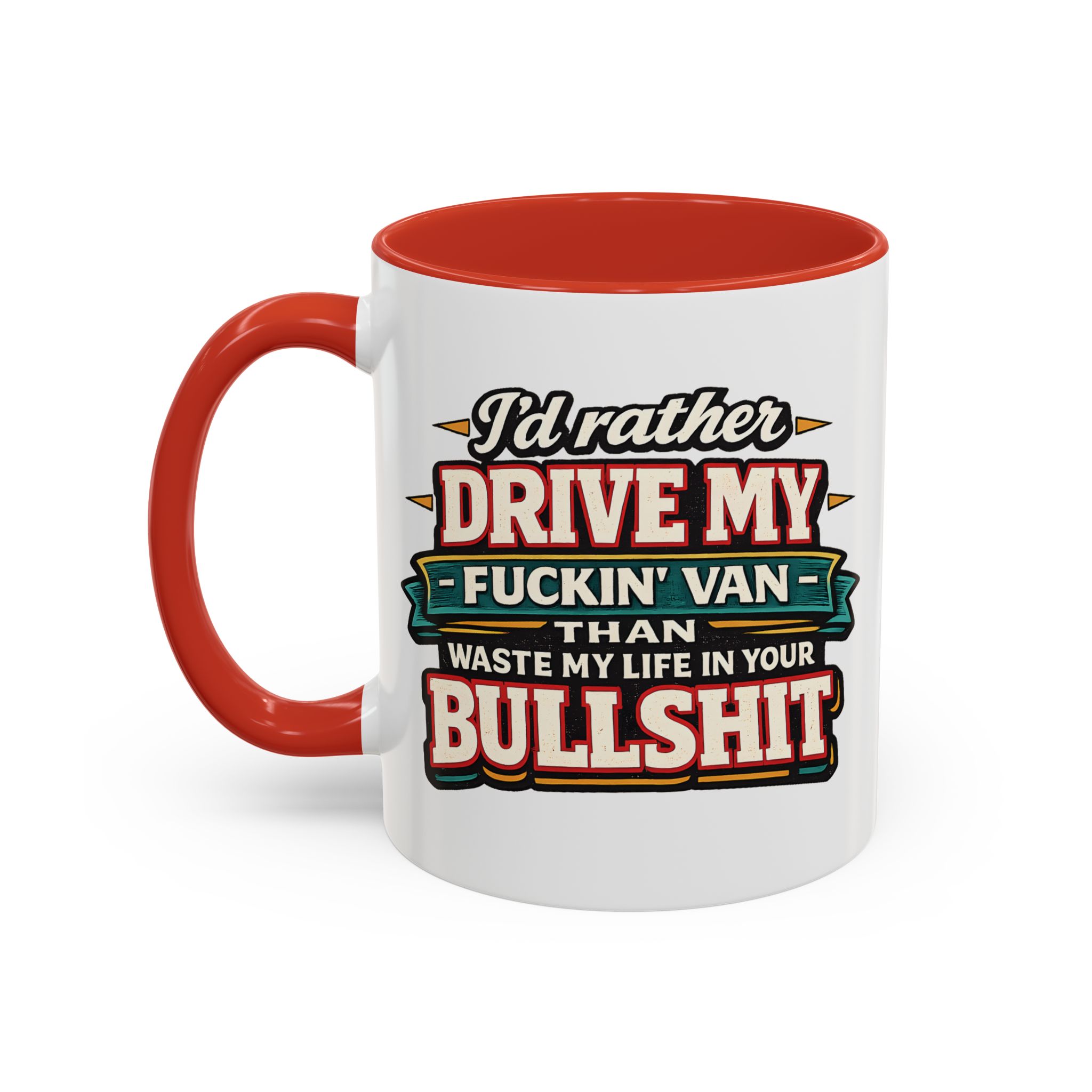 Accent Coffee Mug (11, 15oz) — "I´d Rather Drive My Fucking Van" Design F**K-Line