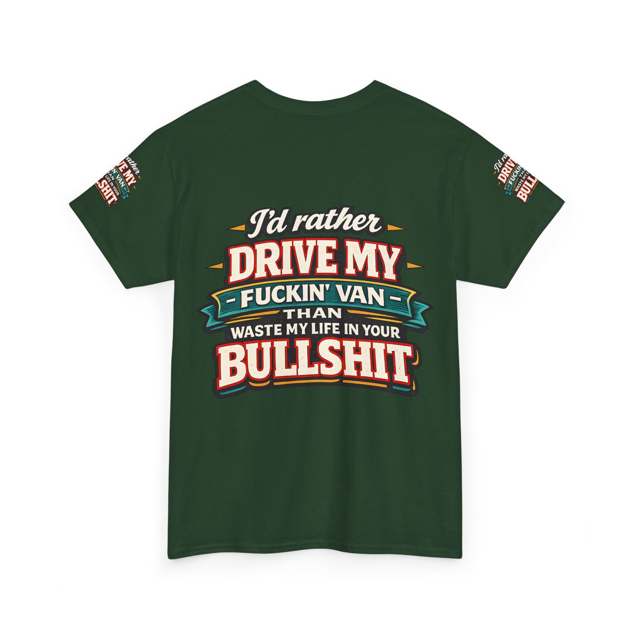 Unisex Heavy Cotton Tee — "I´d Rather Drive My Fucking Van" Design F**K-Line