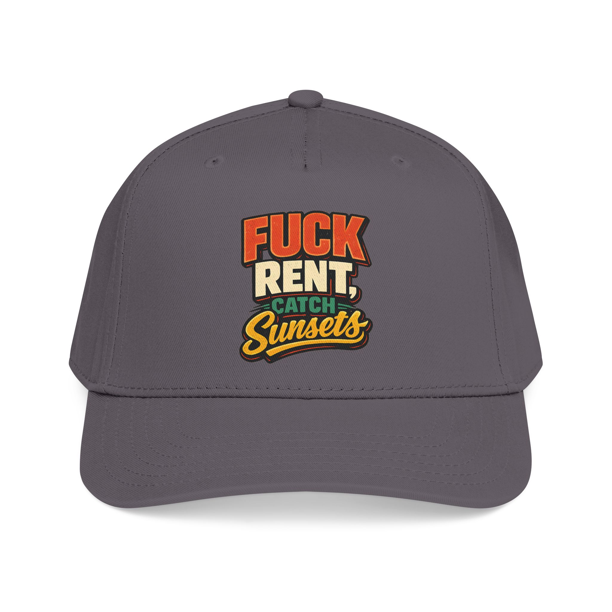 Baseball Cap - "Fuck Rent Catch Sunsets" Design F**K-Line