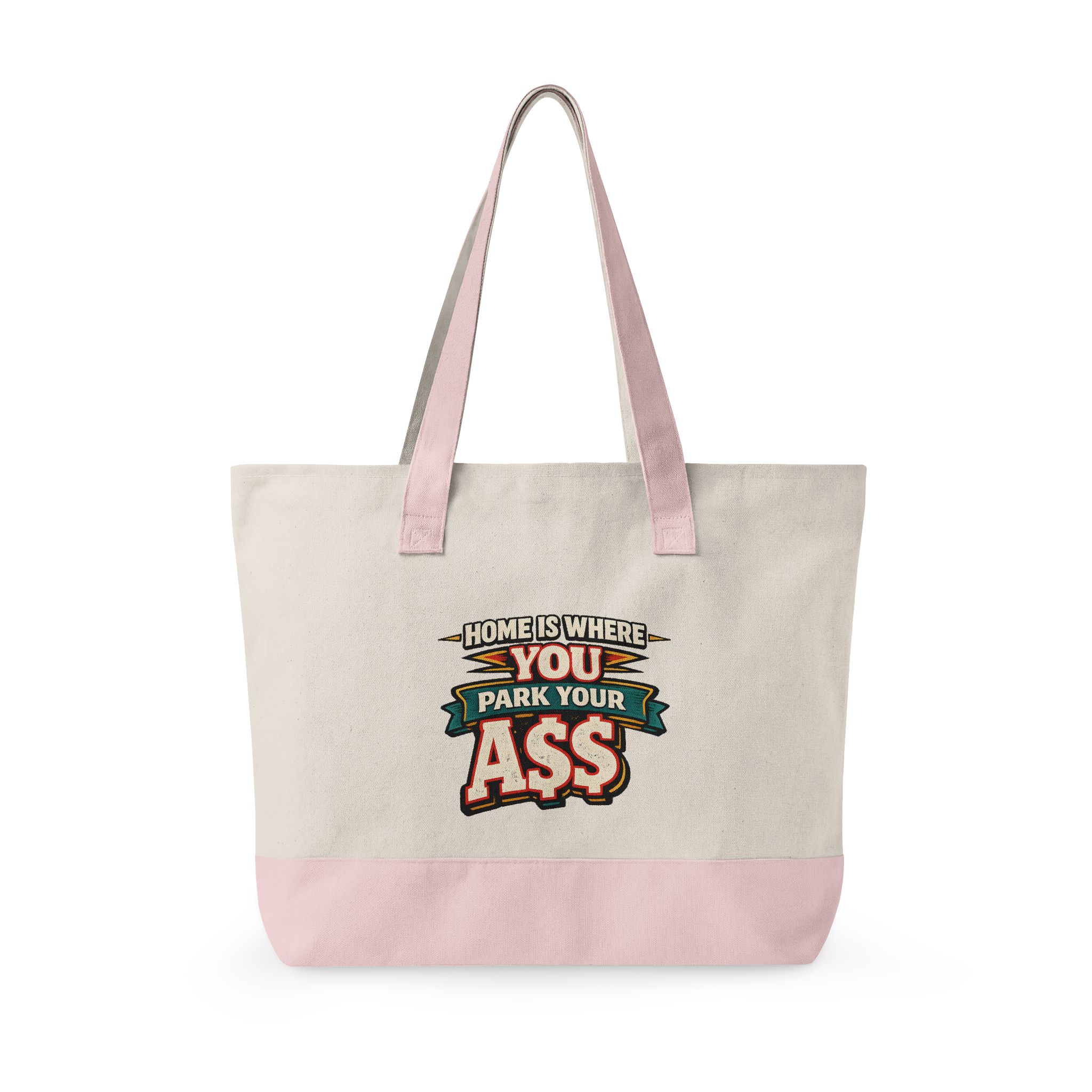 Zippered Canvas Tote — "Home Is Where You Park Your Ass" (Design F**K-Line)