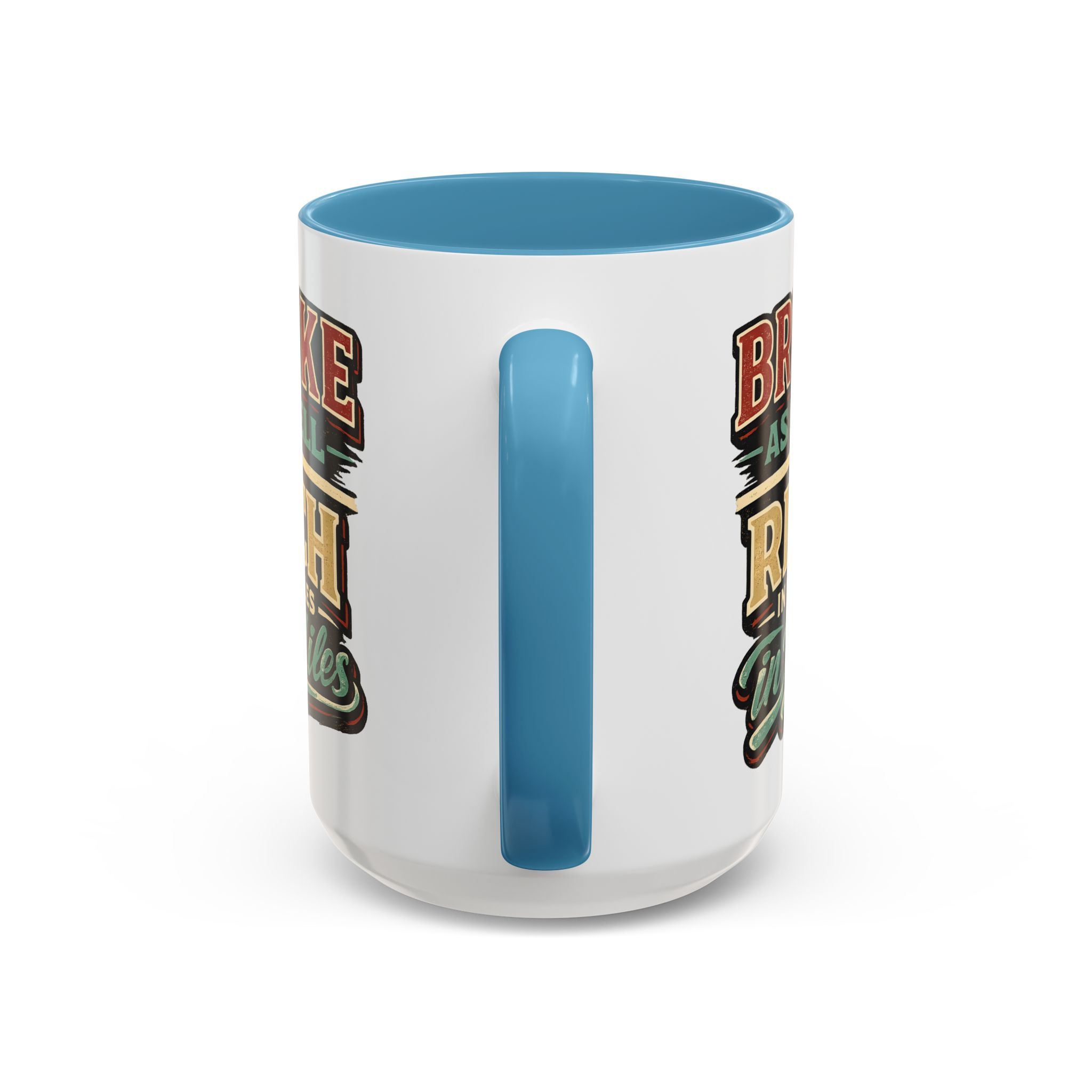 Accent Coffee Mug (11, 15oz) — "Broke As Hell" Design F**K-Line