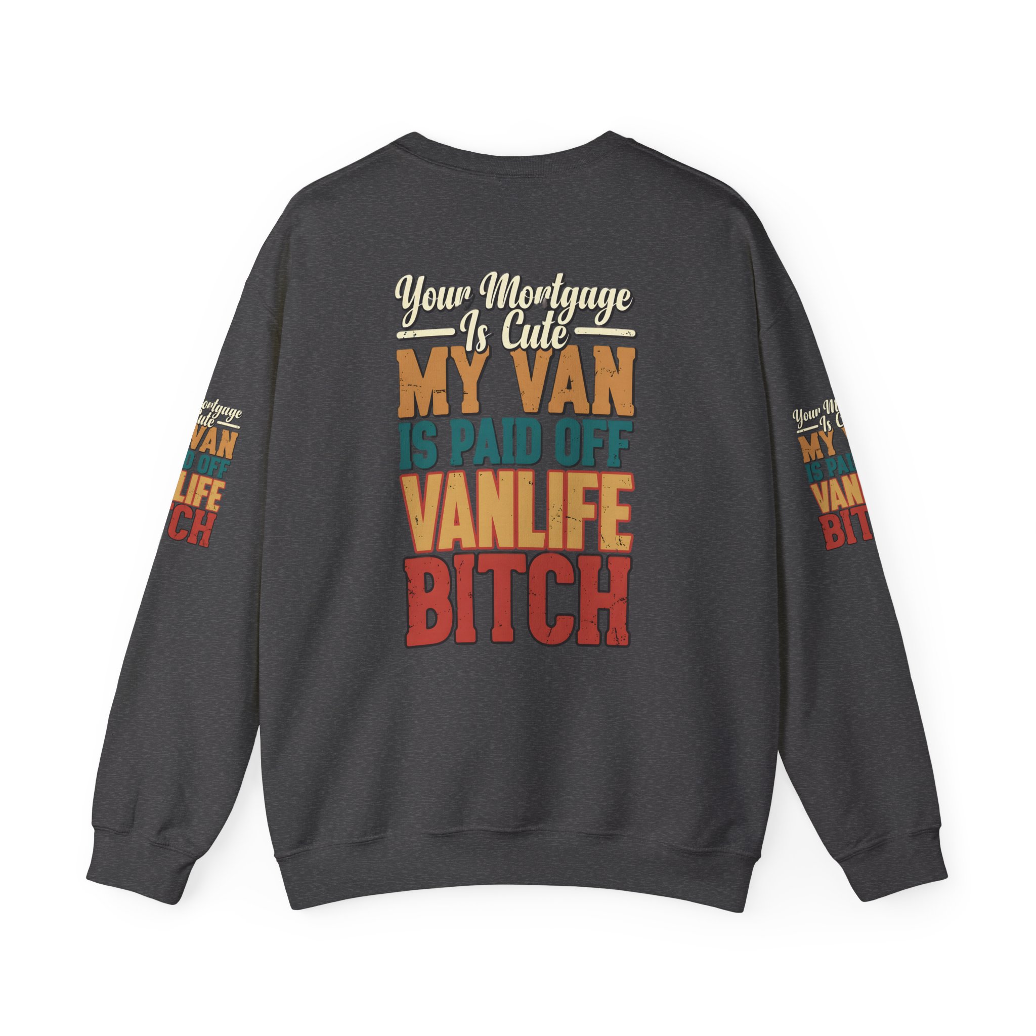 Unisex Heavy Blend™ Crewneck Sweatshirt — "Your Mortgage Is Cute" Design F**K-Line