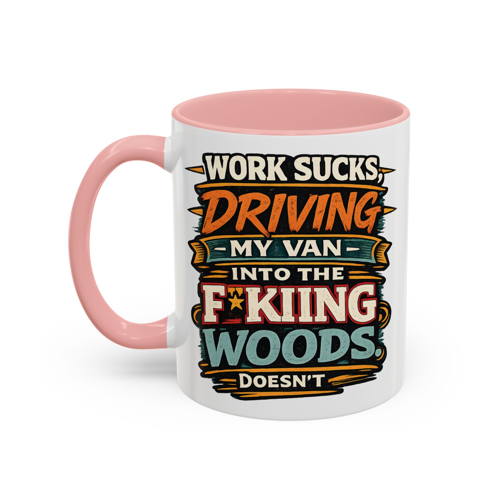 Accent Coffee Mug (11, 15oz) — "Work Sucks" Design F**K-Line
