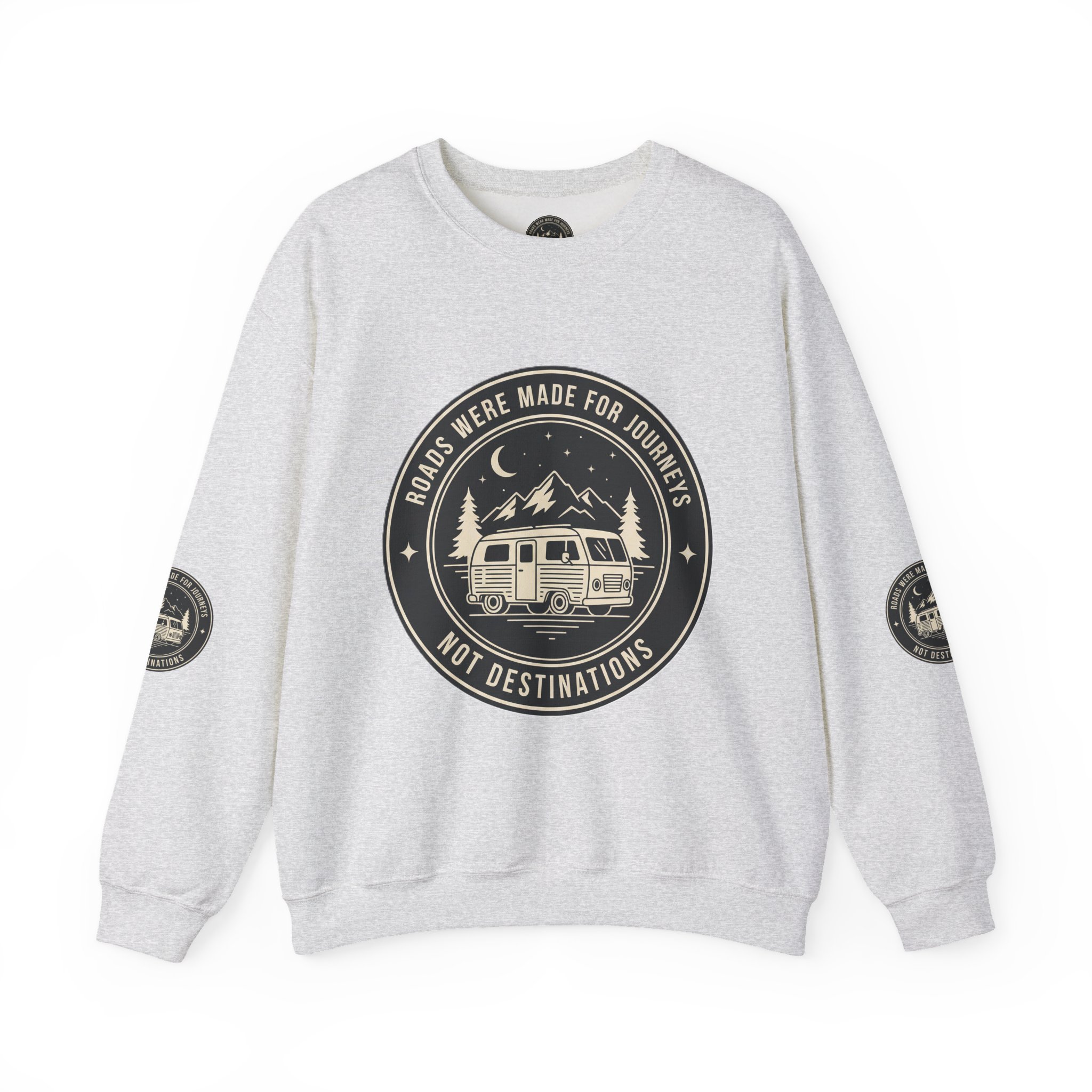 Crewneck Sweatshirt — "ROAD WHERE MADE FOR JOURNEYS-NOT DESTINATIONS" (Font + Back + Sleaves printed) Vintage Camper Van Outdoor Graphic