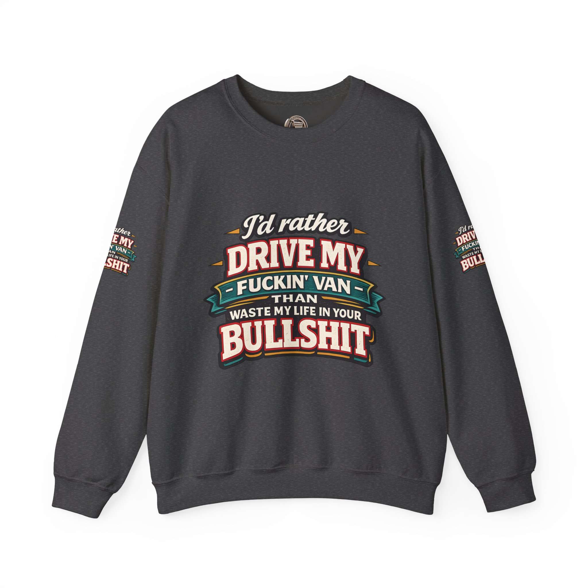 5529943224850699322_2048.jpeg Unisex Heavy Blend™ Crewneck Sweatshirt — "I´d Rather Drive My Fucking Van" Design F**K-Line