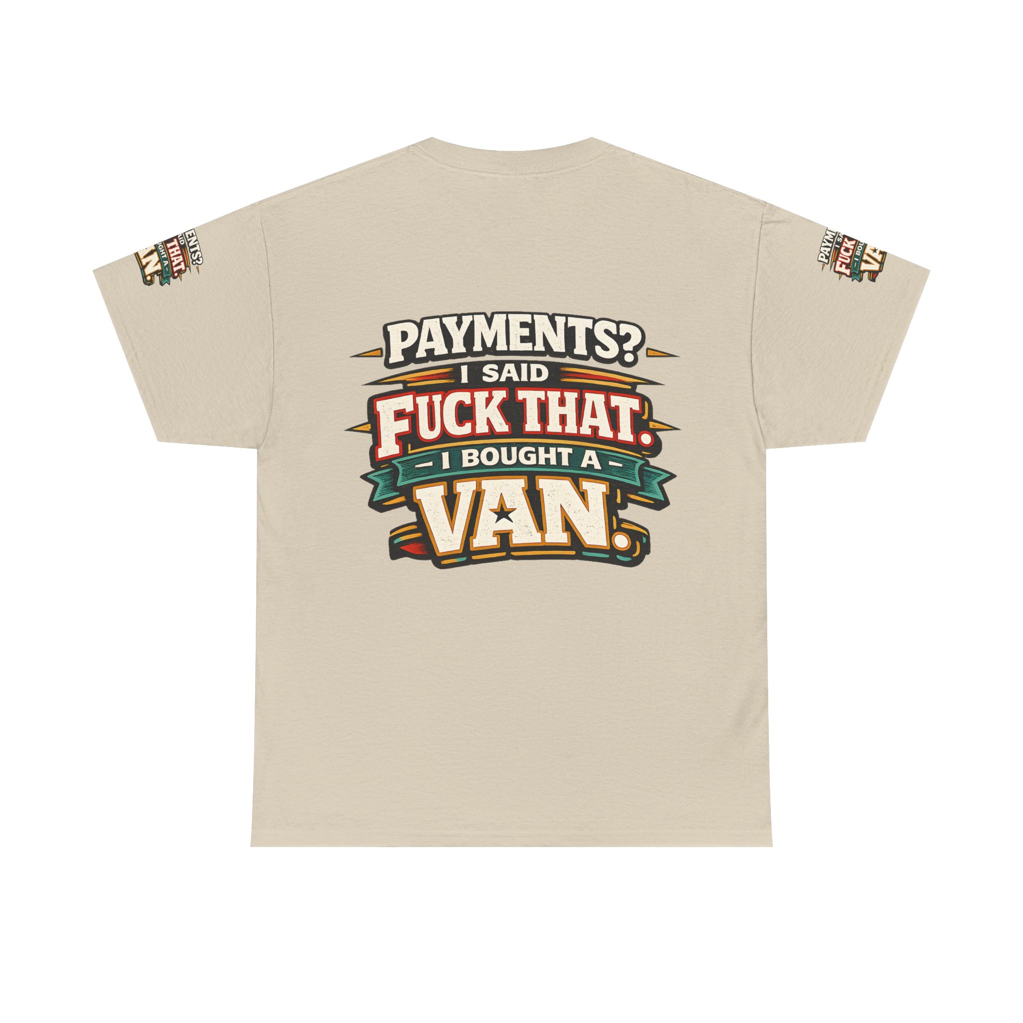 Unisex Heavy Cotton Tee — "Payments?I Said" Design F**K-Line