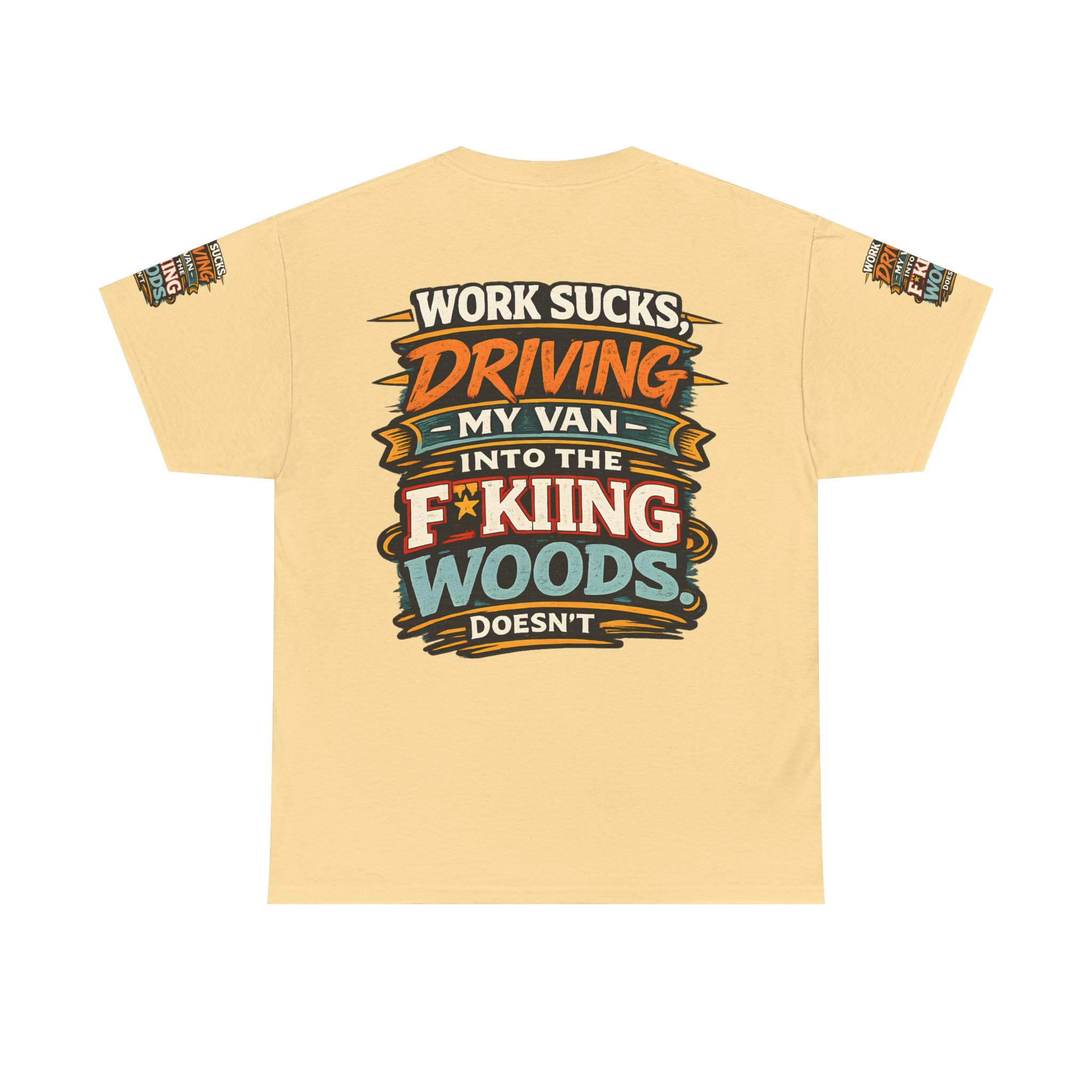 Unisex Heavy Cotton Tee — "Work Sucks" Design F**K-Line