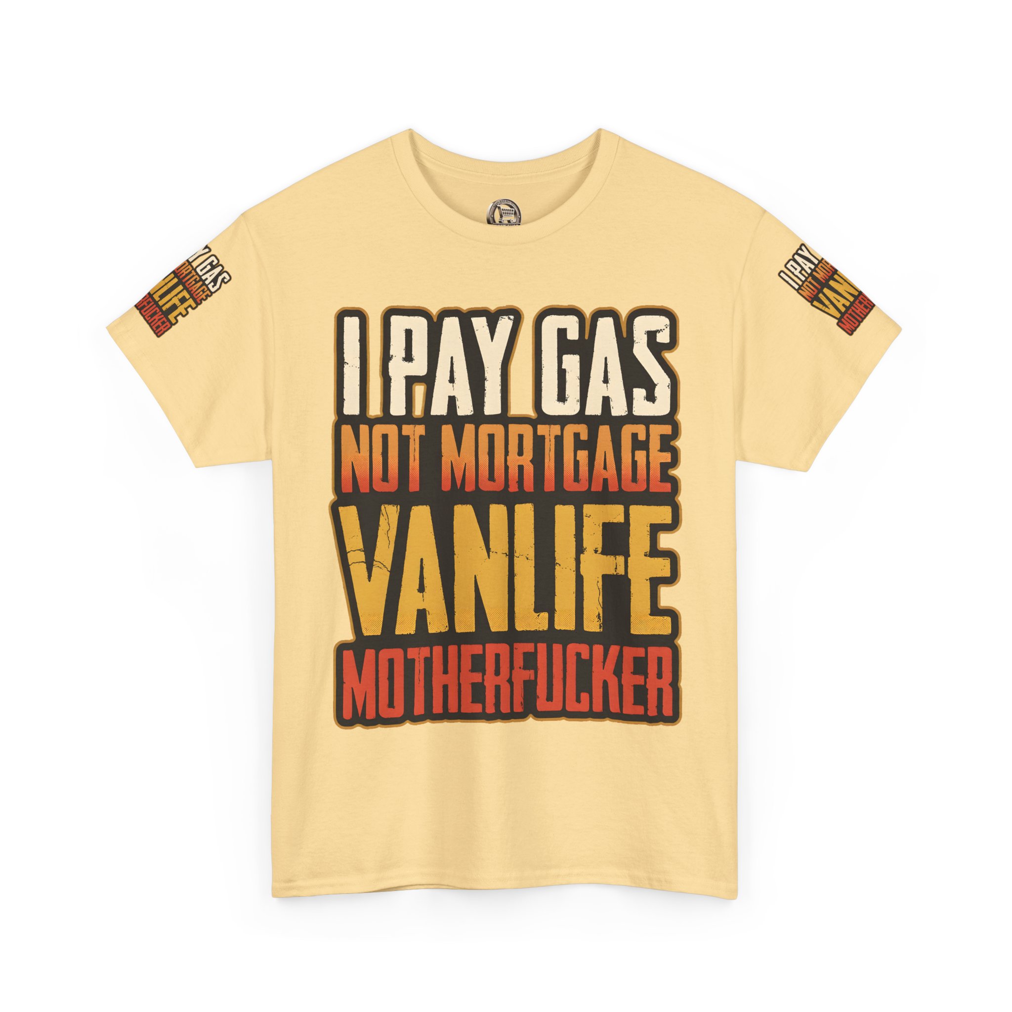 Unisex Heavy Cotton Tee — "I Pay Gas Not Mortgage" Design F**K-Line