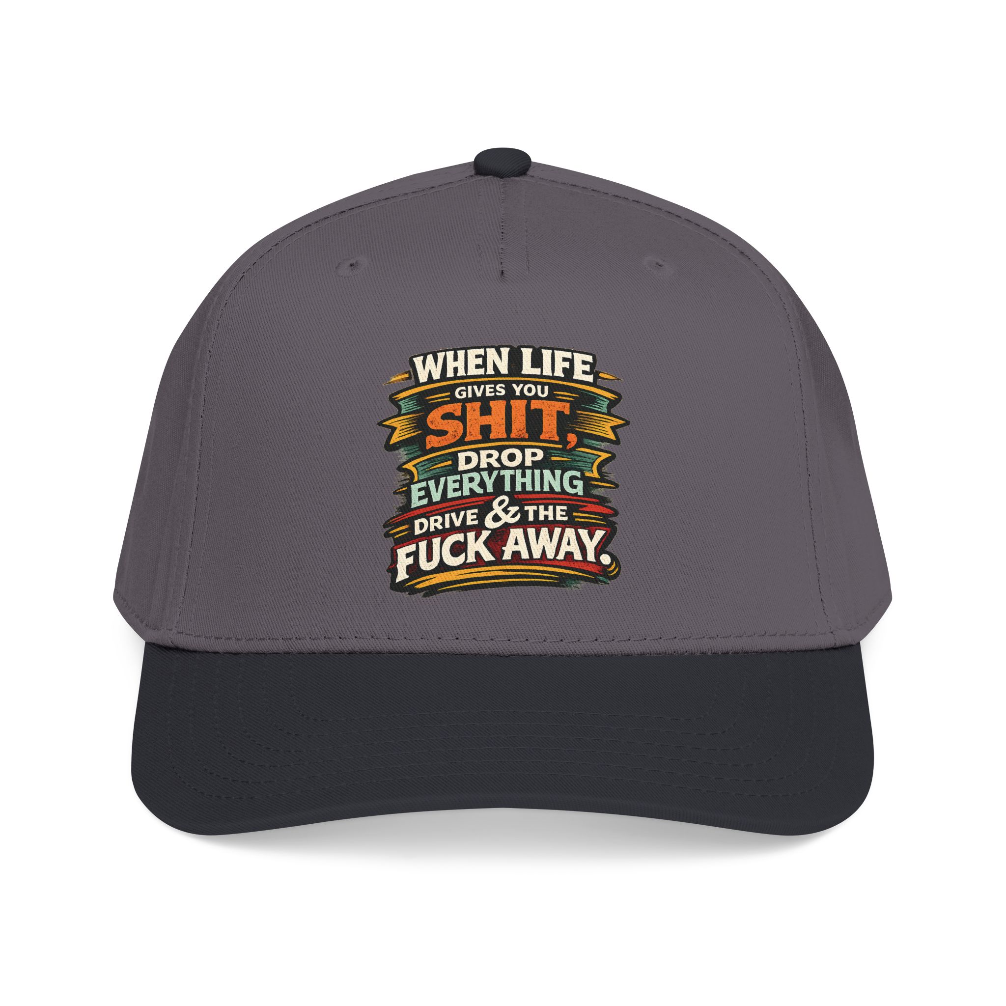 Baseball Cap - "When Live Gives You Shit" Design F**K-Line