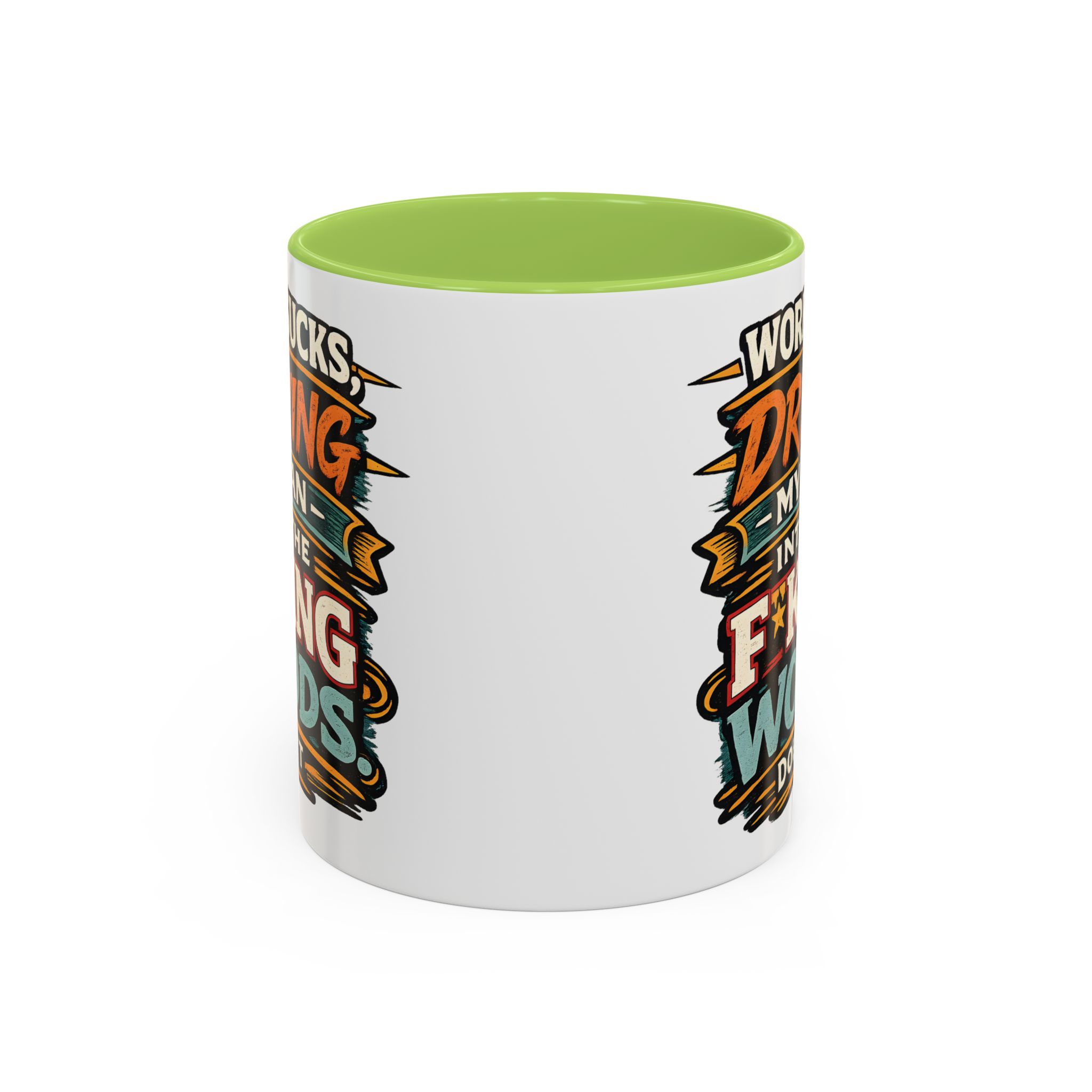 Accent Coffee Mug (11, 15oz) — "Work Sucks" Design F**K-Line