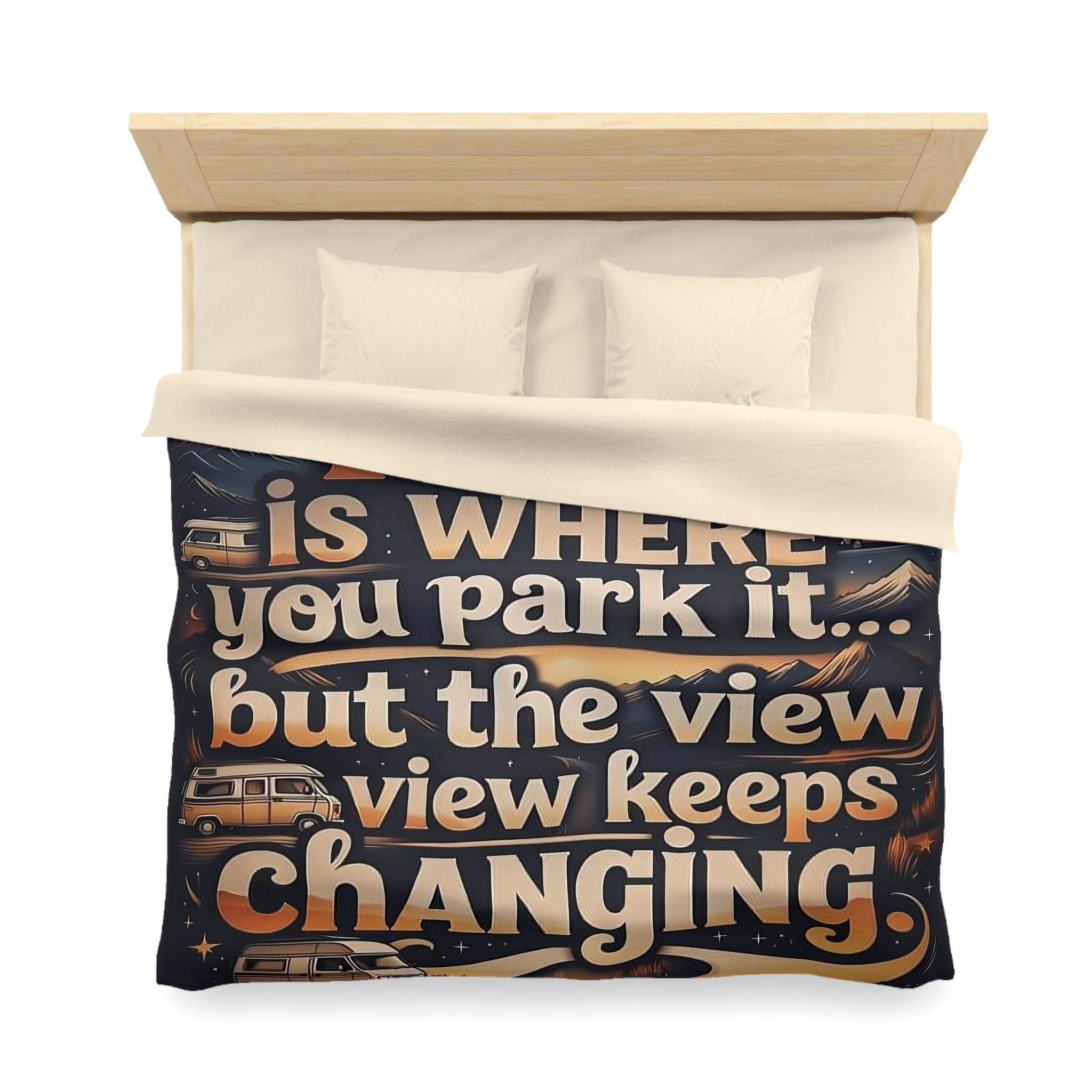 Duvet Cover - “Home Is Where You Park It… But The View Keeps Changing” Camper Van Bedding
