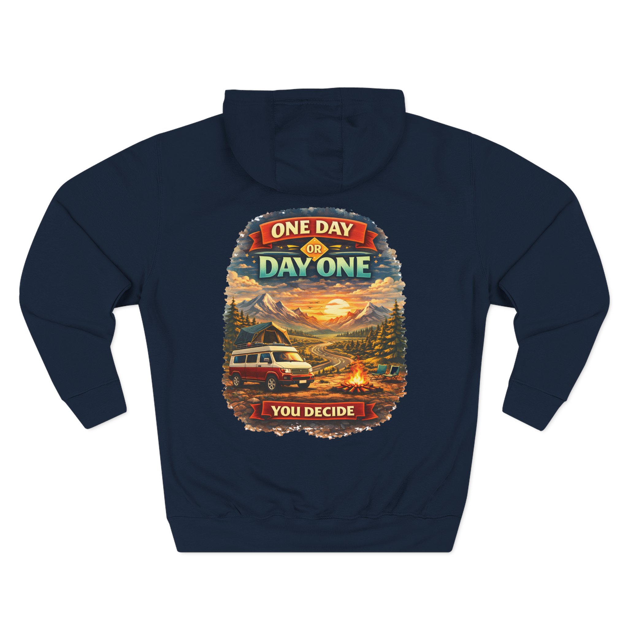 Three-Panel Fleece Hoodie - "One Day Or Day One" Design Scenic-Line