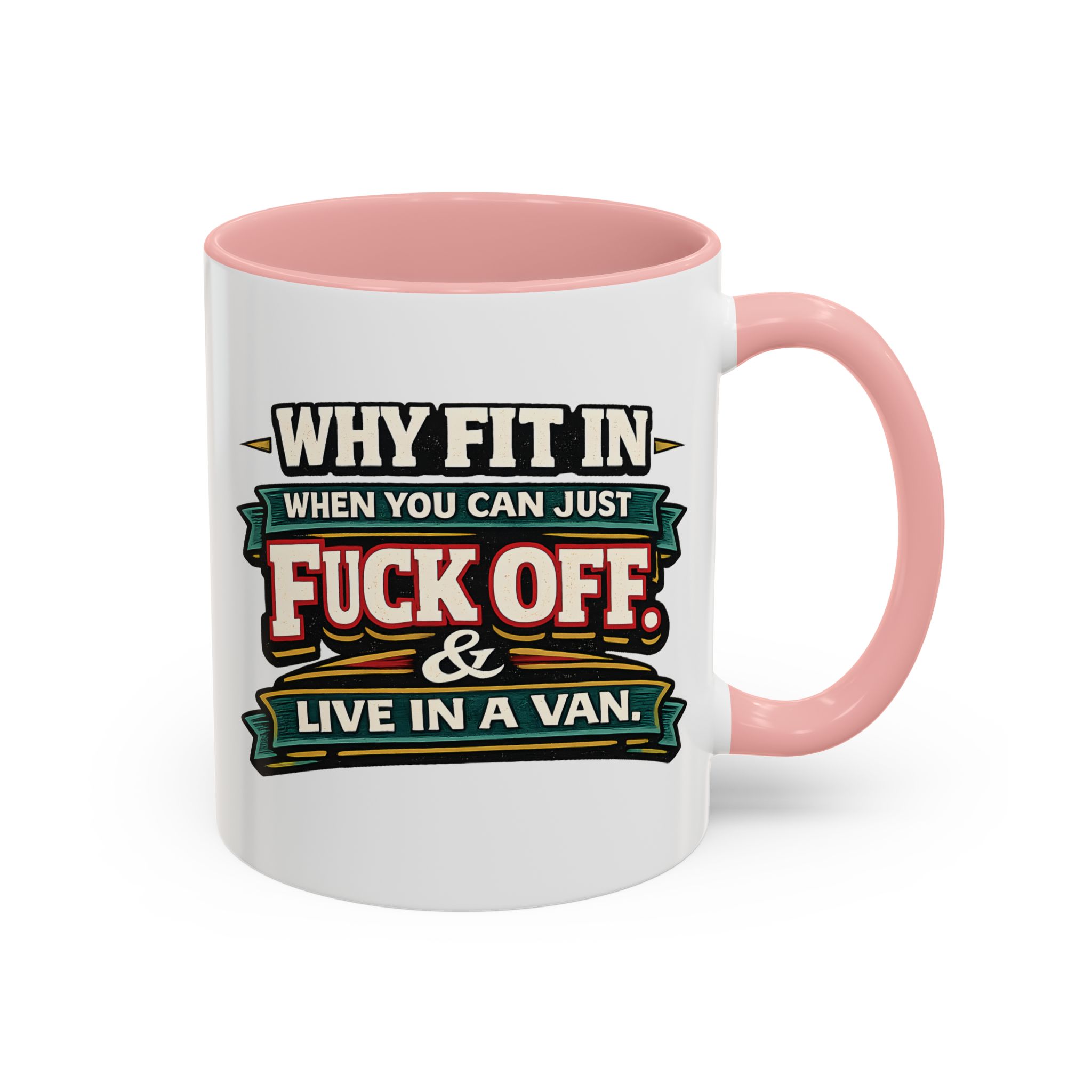 Accent Coffee Mug (11, 15oz) — "Why Fit In" Design F**K-Line