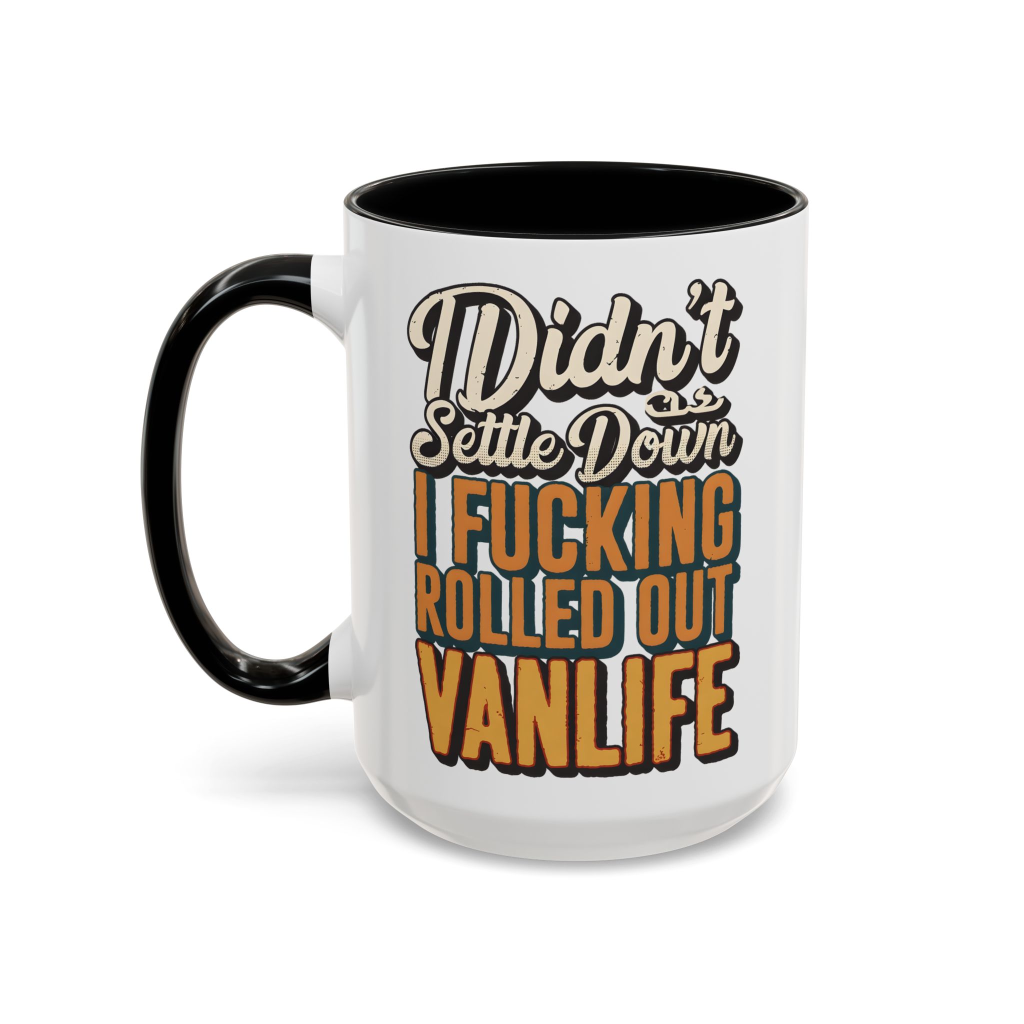 Accent Coffee Mug (11, 15oz) — "Dind´t Settle Down" Design F**K-Line