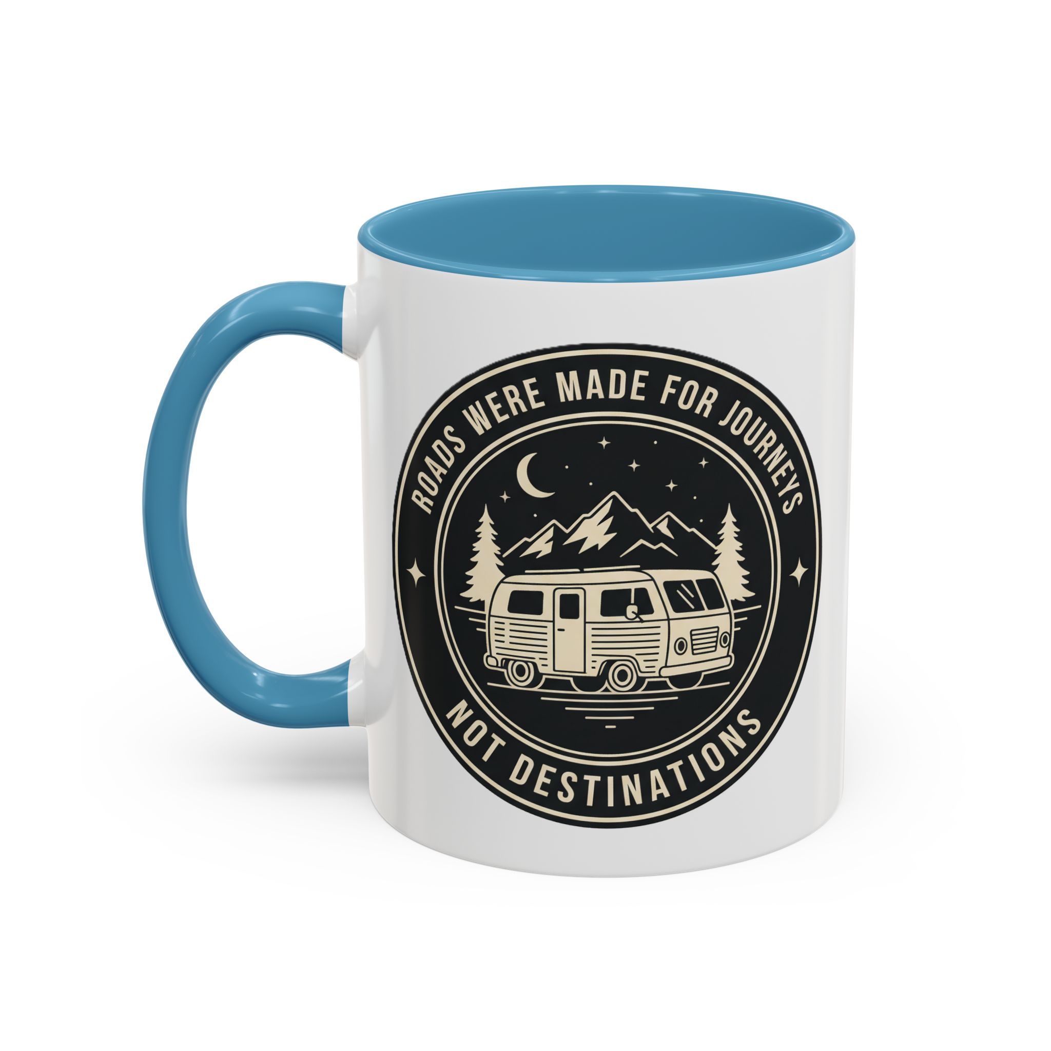 Coffee Mug — 'ROAD WHERE MADE FOR JOURNEYS-NOT DESTINATIONS'  (11/15oz) (Both sides printed)