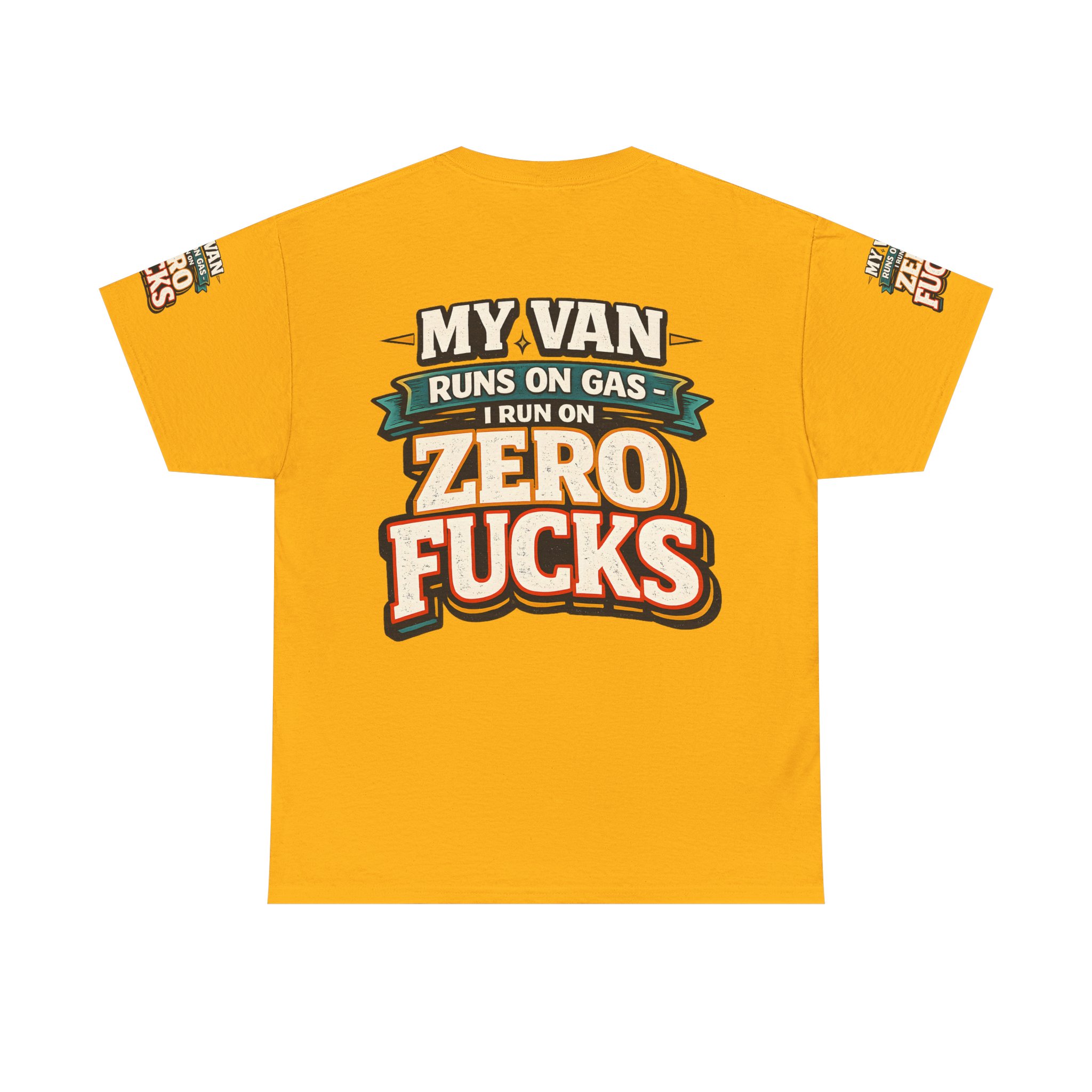 Unisex Heavy Cotton Tee — "My Van Runs On Gas" Design F**K-Line