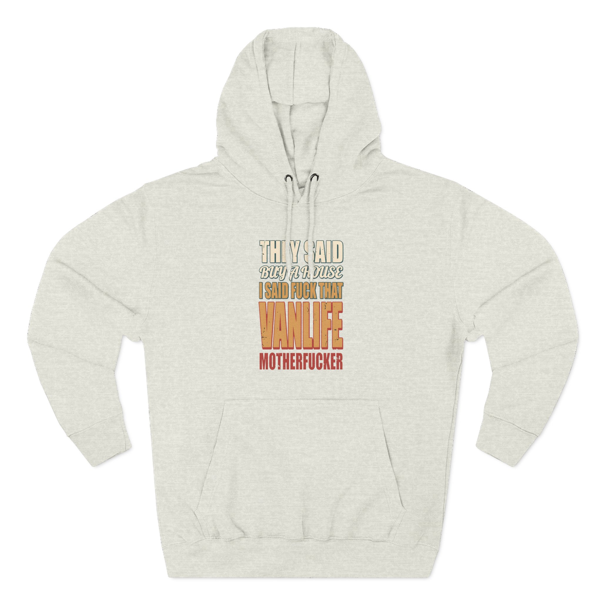 5785848936476585344_2048.jpeg Three-Panel Fleece Hoodie - "They Said Buy A House" Design F**K-Line