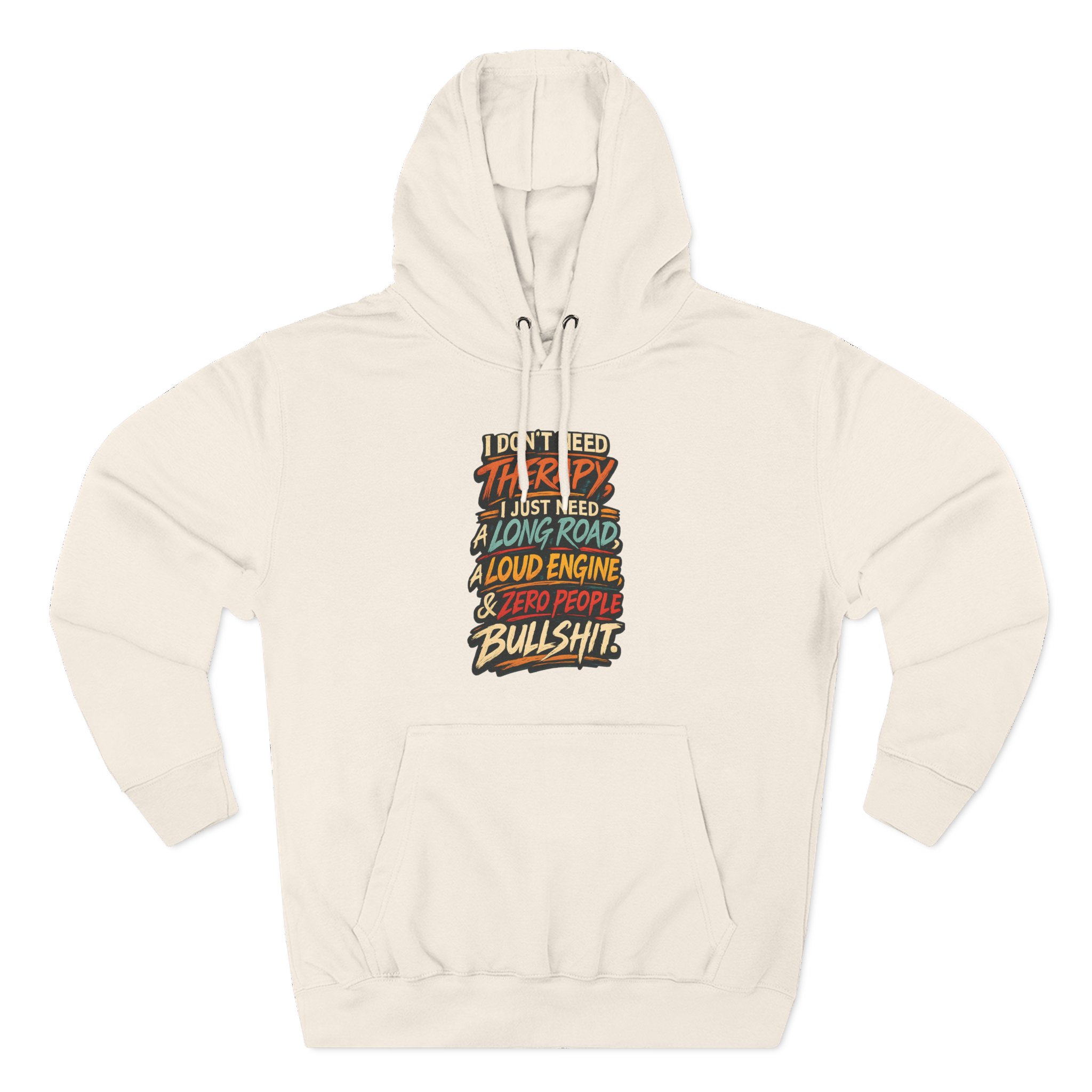Three-Panel Fleece Hoodie - "I Dont Need Therapy" Design F**K-Line