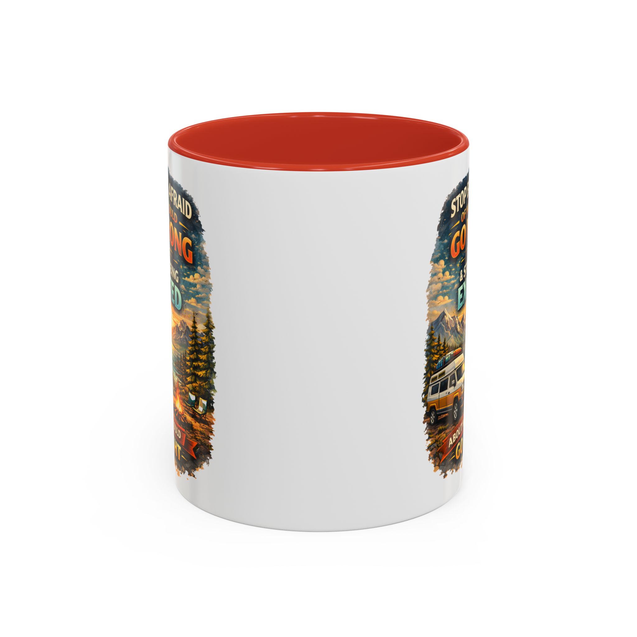 Accent Coffee Mug (11, 15oz) — "Stop Being Afraid Of What Could Go Wrong" Design Scenic-Line