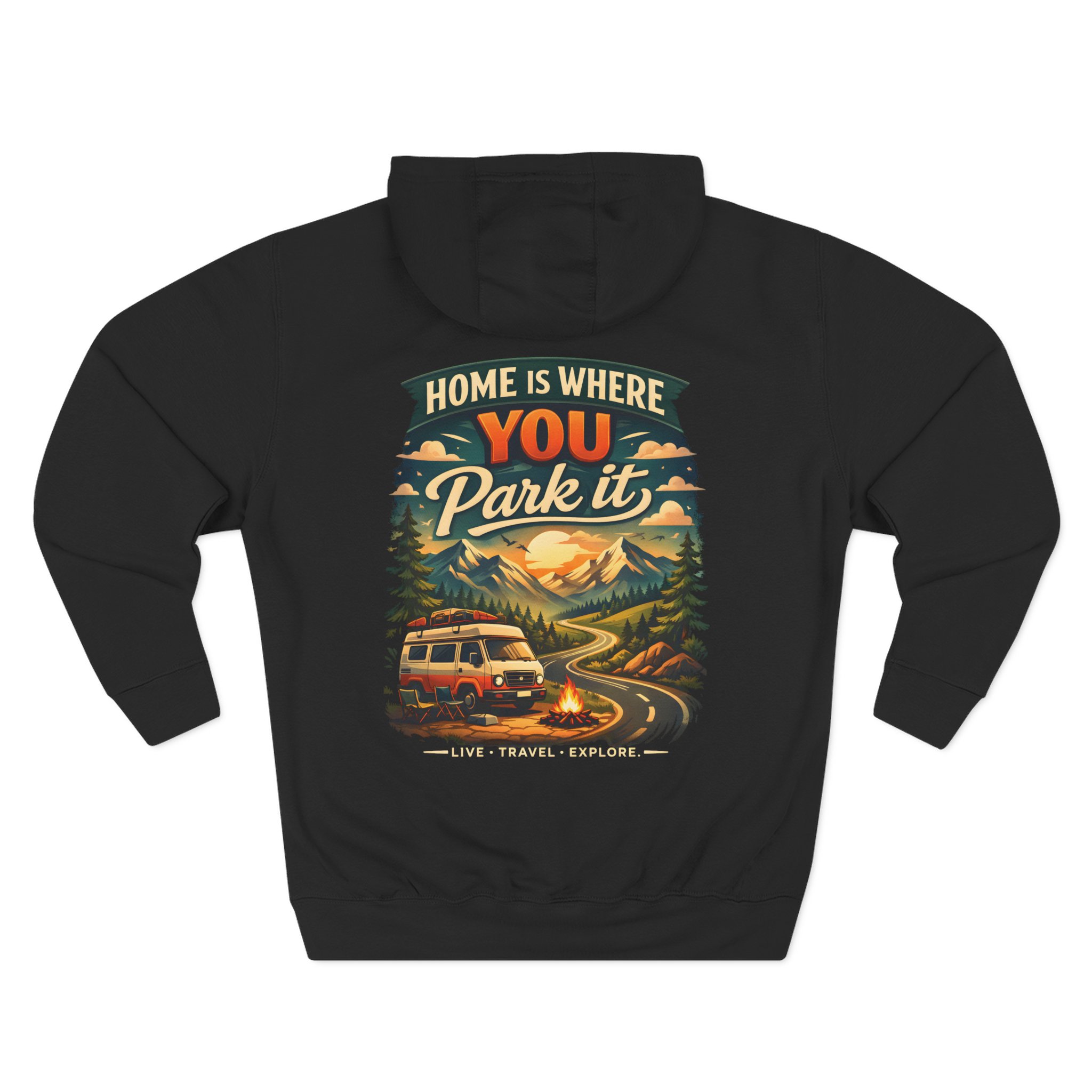 5933760260585102221_2048.jpeg Three-Panel Fleece Hoodie - "Home Is Where You Park It" Design Scenic-Line