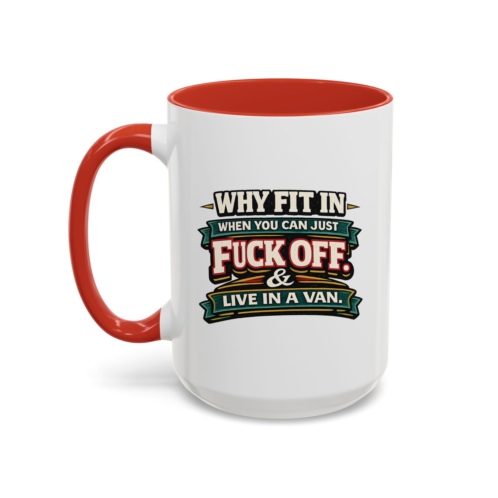 Accent Coffee Mug (11, 15oz) — "Why Fit In" Design F**K-Line