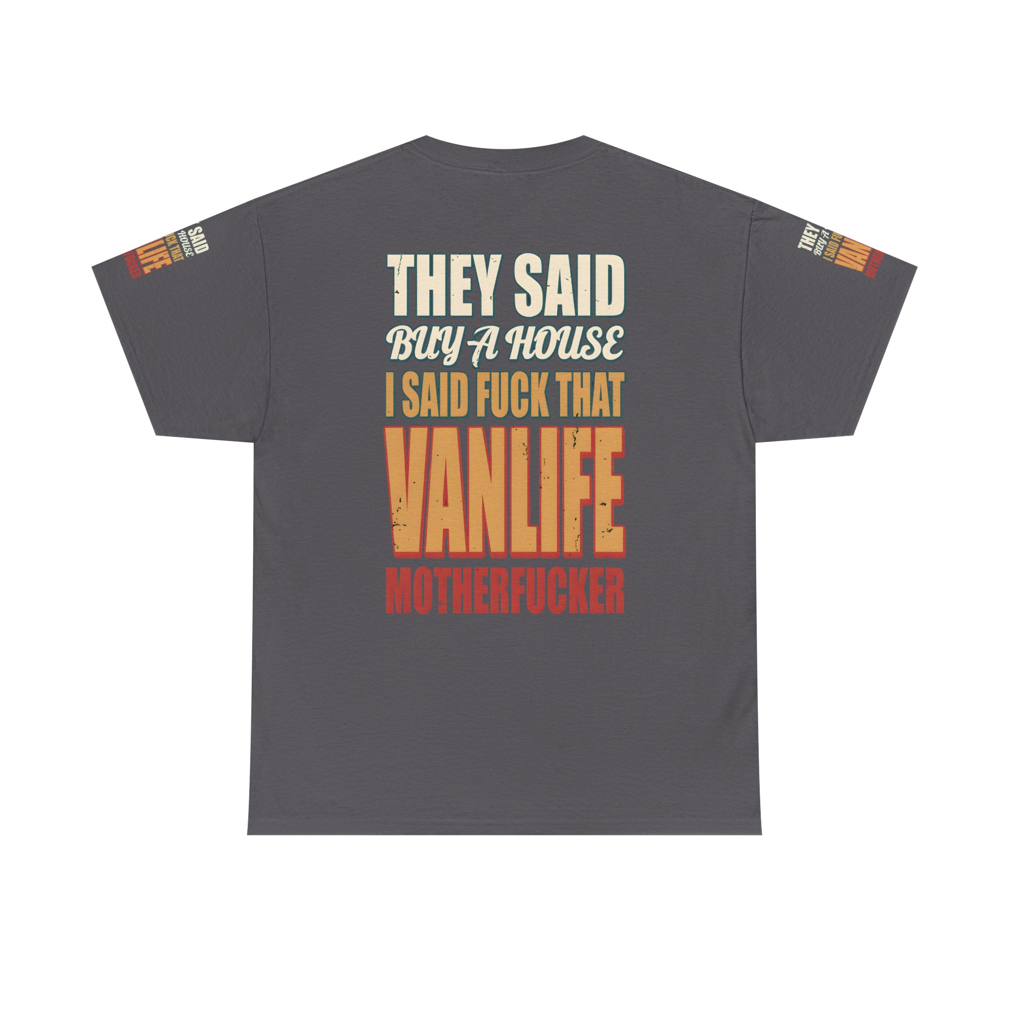 5979041619334666459_2048.jpeg Unisex Heavy Cotton Tee — "They Said Buy A House" Design F**K-Line