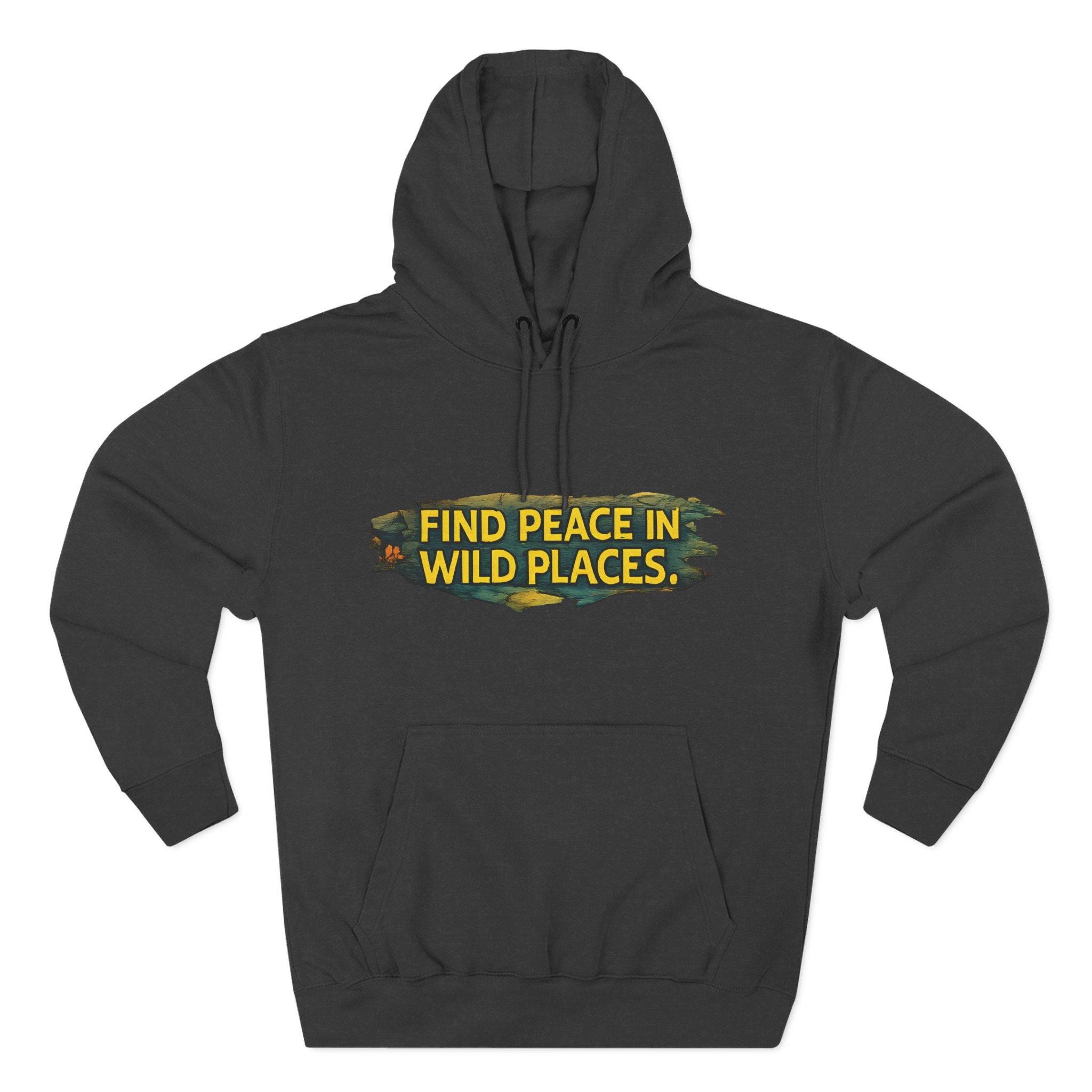 Three-Panel Fleece Hoodie - "Find Peace In Wild Places" Design Cubic-Line