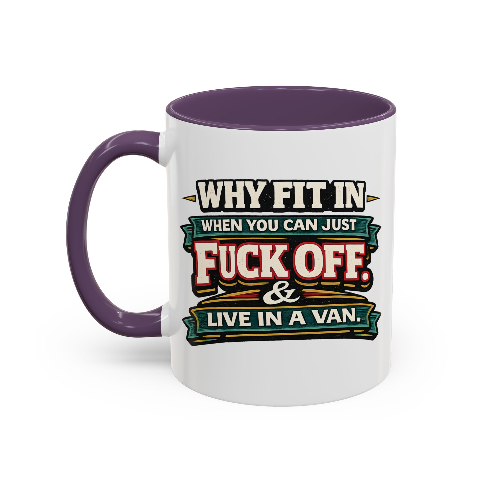 Accent Coffee Mug (11, 15oz) — "Why Fit In" Design F**K-Line