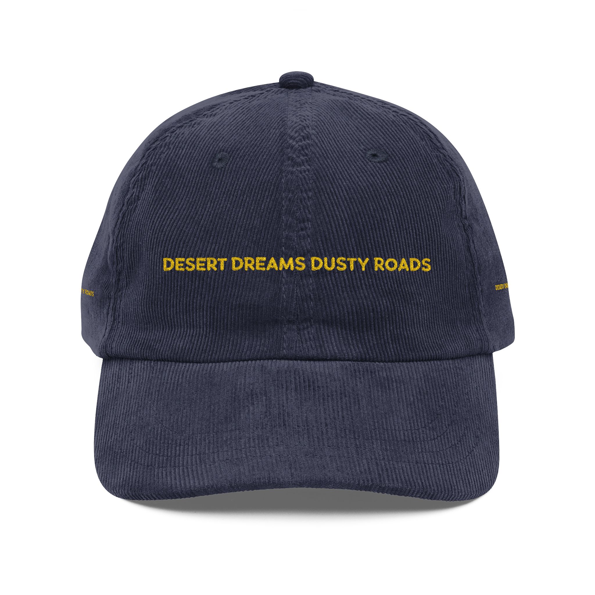 Vintage Corduroy Cap (Embroidery) — "desert Dreams Dusty Roads" Embroidered Hat