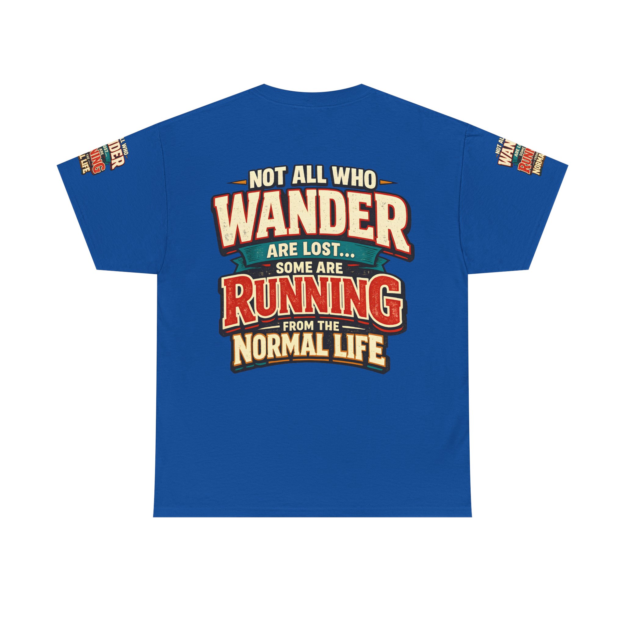 6101469107361247086_2048.jpeg Unisex Heavy Cotton Tee — "Not All Who Wander Are Lost" Design F**K-Line