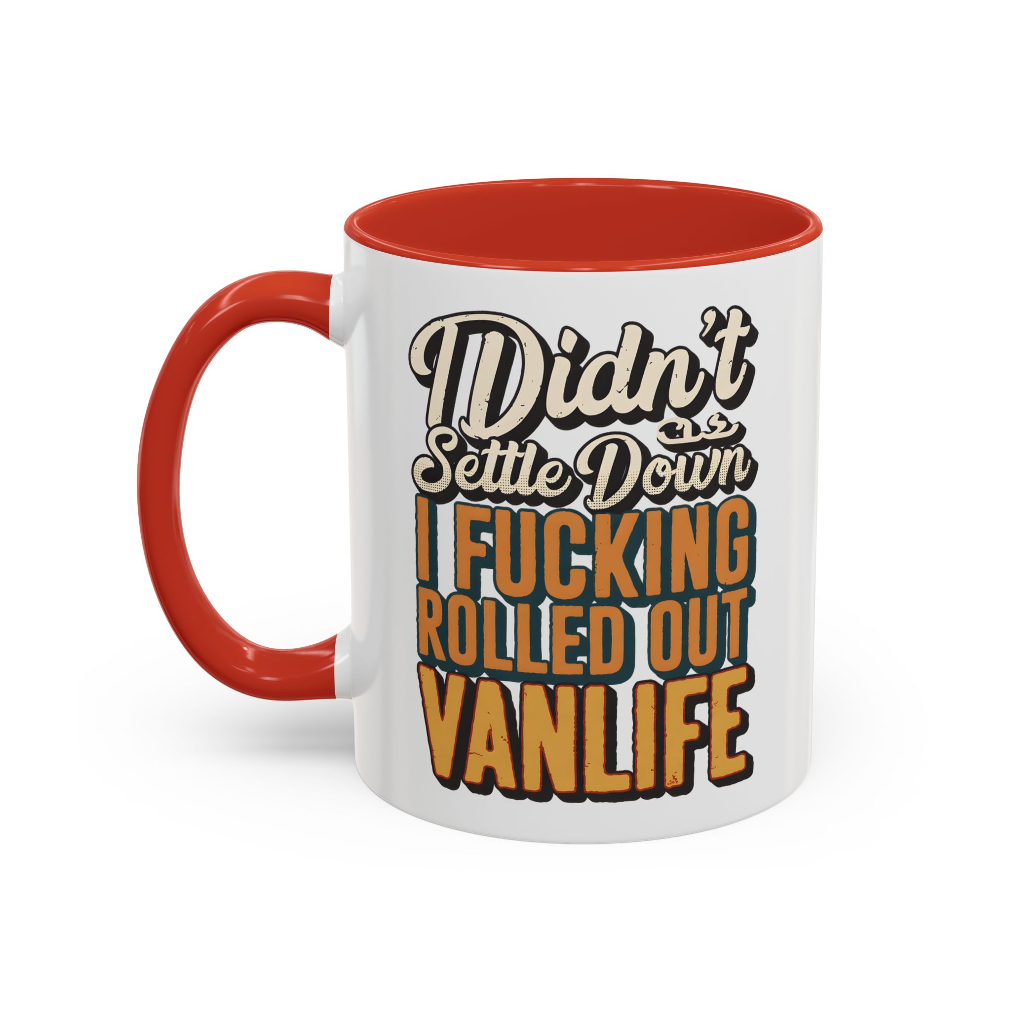 Accent Coffee Mug (11, 15oz) — "Dind´t Settle Down" Design F**K-Line